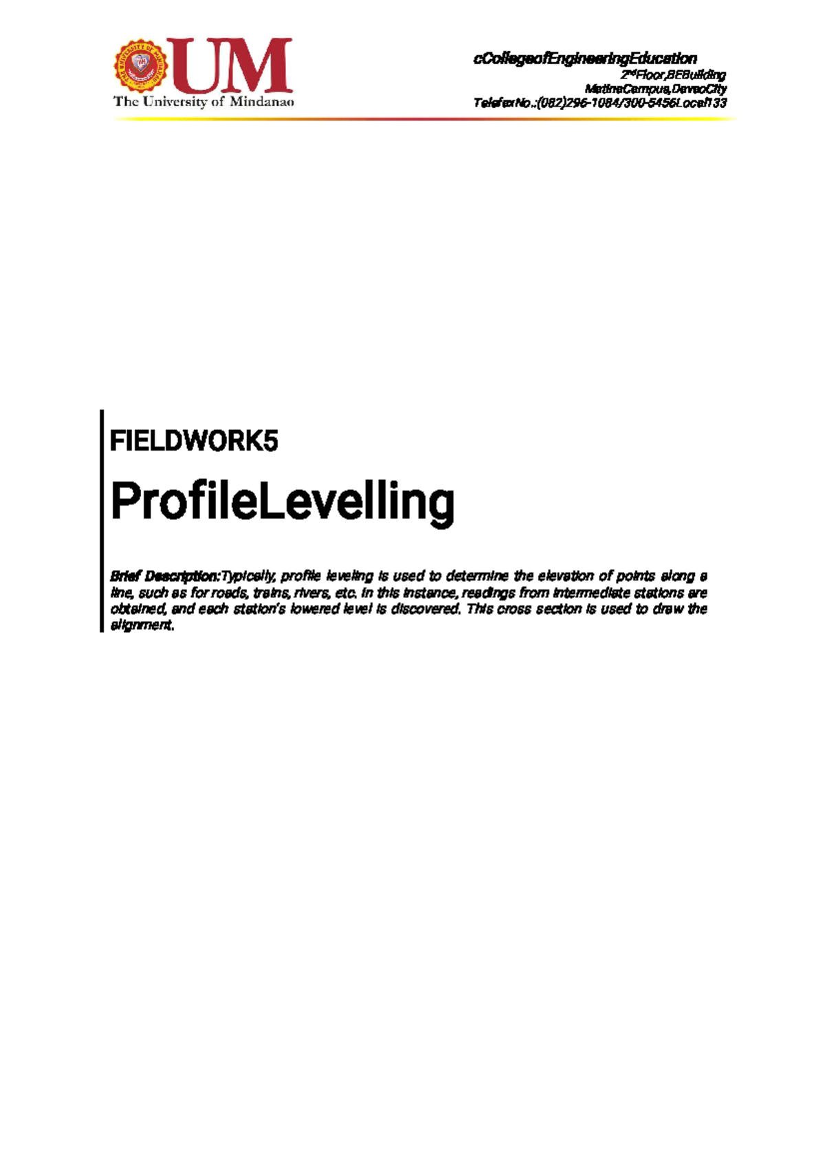 Fieldwork-5 - SURVEYING FIELDWORK - 2 ndFloor,BEBuilding MatinaCampus ...