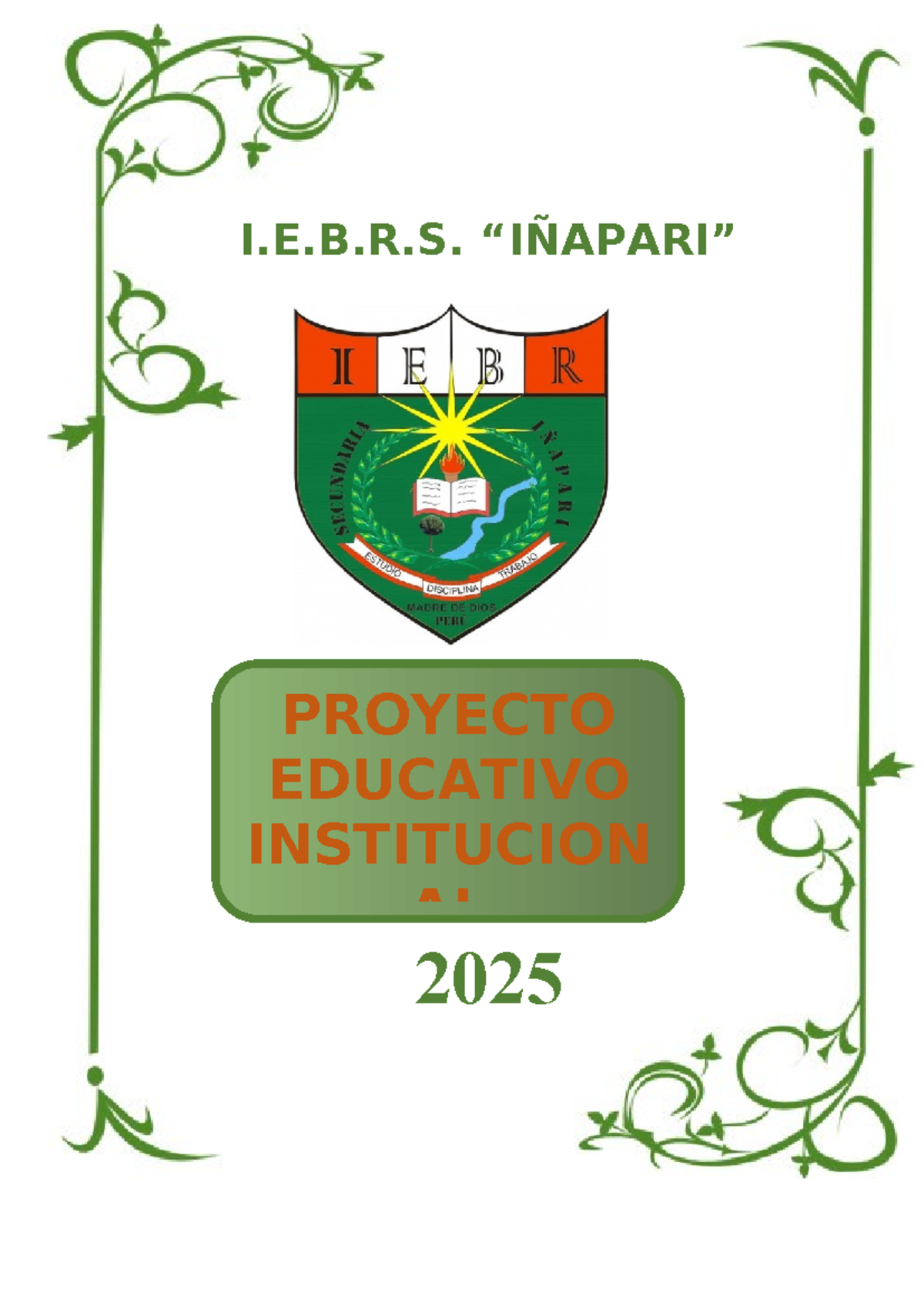 PEI Iñapari 2025: Proyecto Educativo Institucional - Slds - Studocu