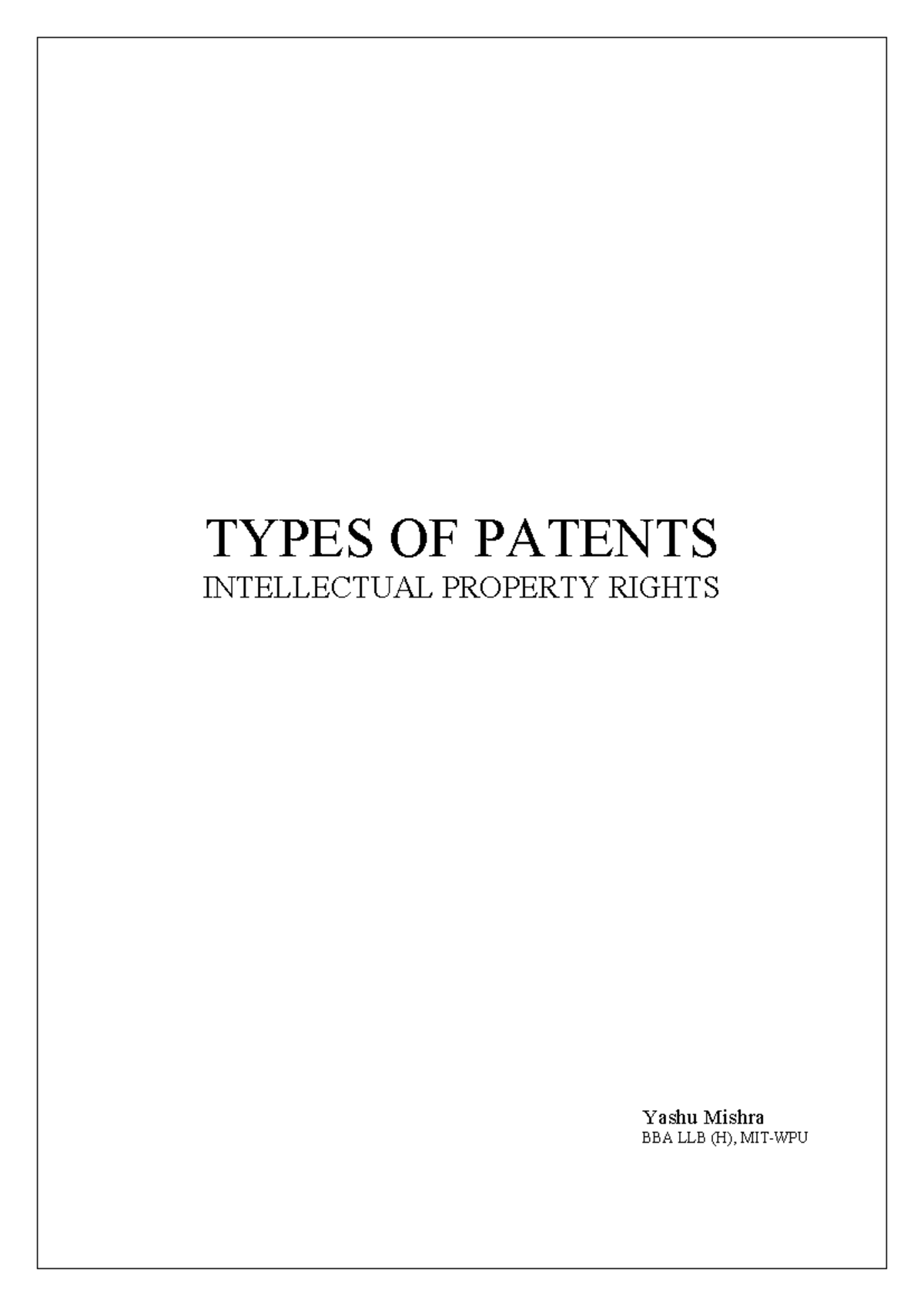 Types of Patents in Intellectual Property Rights - BBA LLB (H) - Studocu