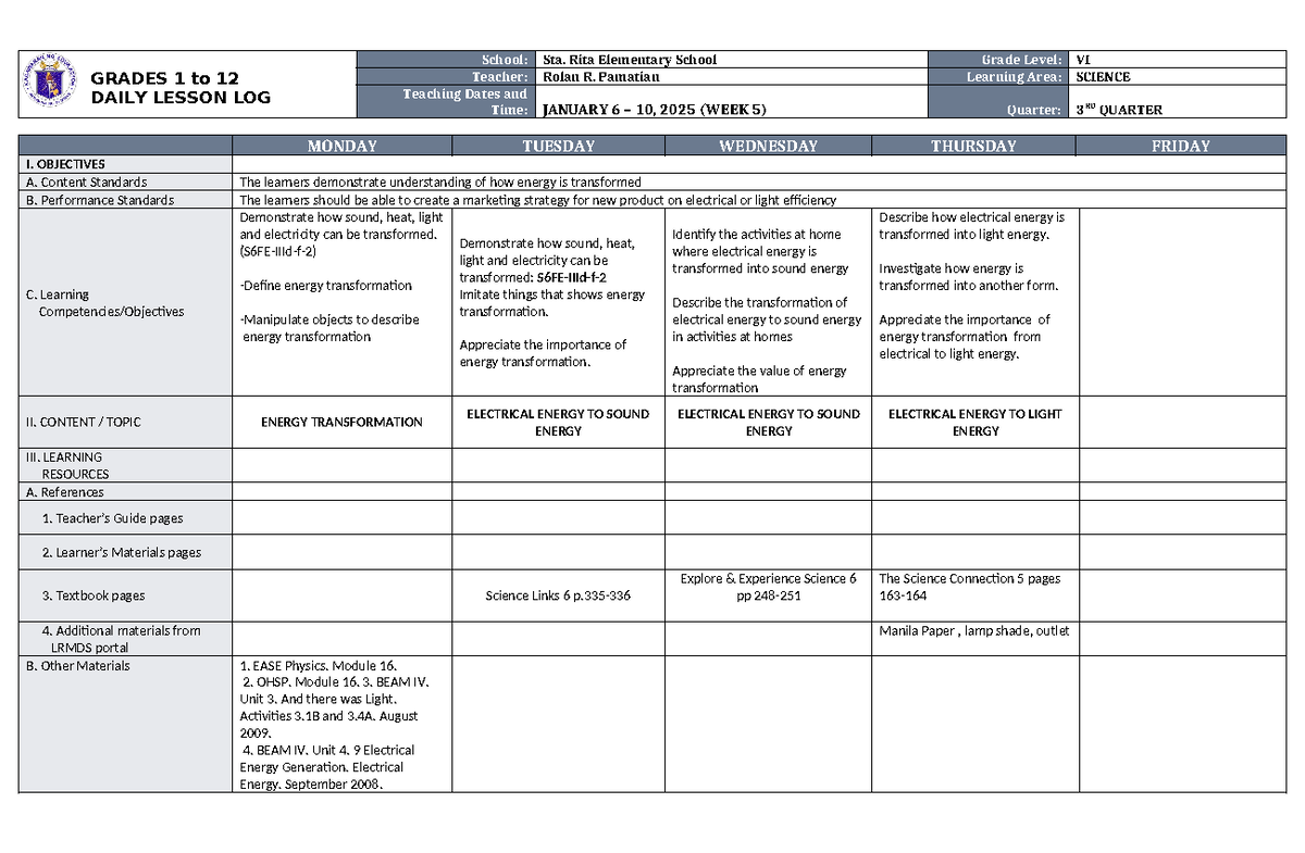 DLL Science 6 Q3 W5 - DLL - GRADES 1 to 12 DAILY LESSON LOG School: Sta ...