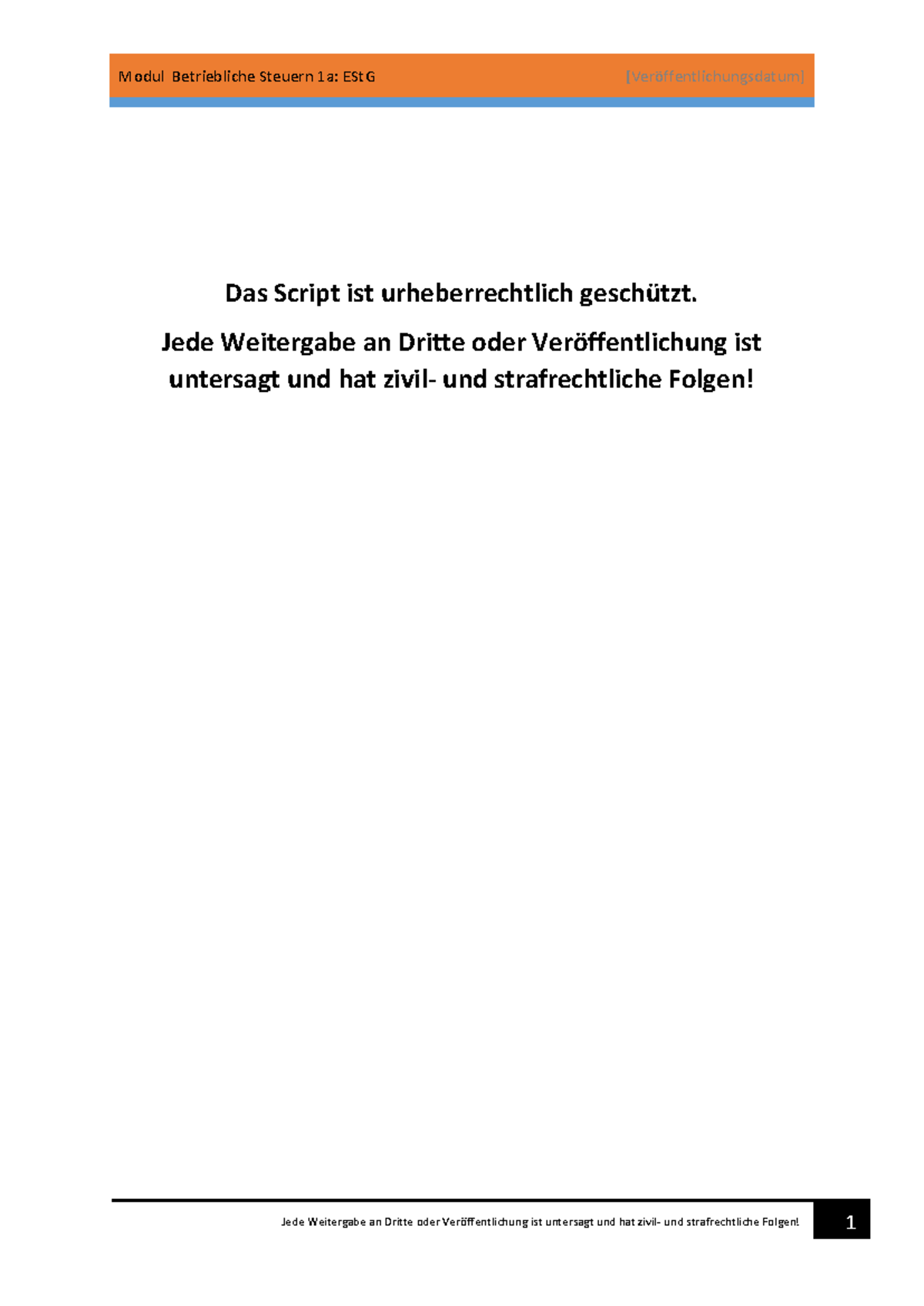 Modul Betriebliche Steuern 1a - Das Script ist urheberrechtlich ...
