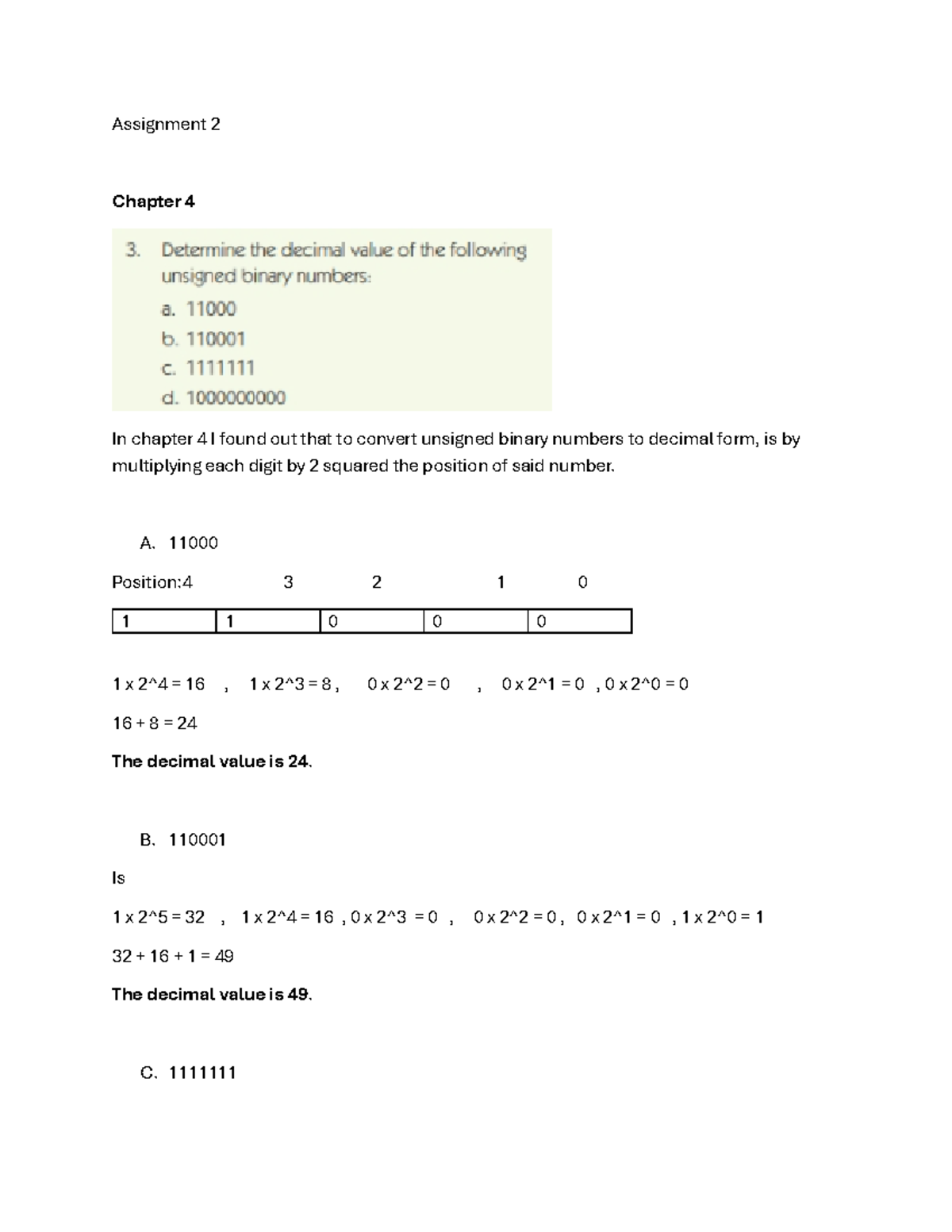 Comp 200, Assignment 2 - Assignment 2 Chapter 4 In chapter 4 I found ...