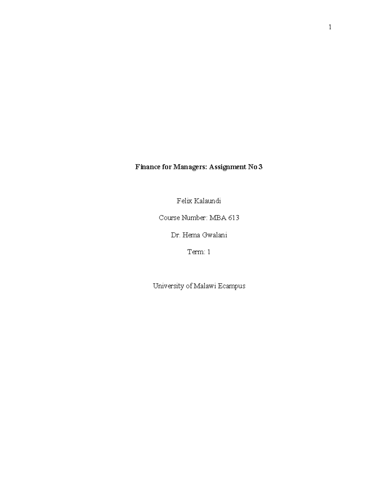 MBA 613 Assignment No 3: Capital Budgeting Analysis for Projects A & B ...