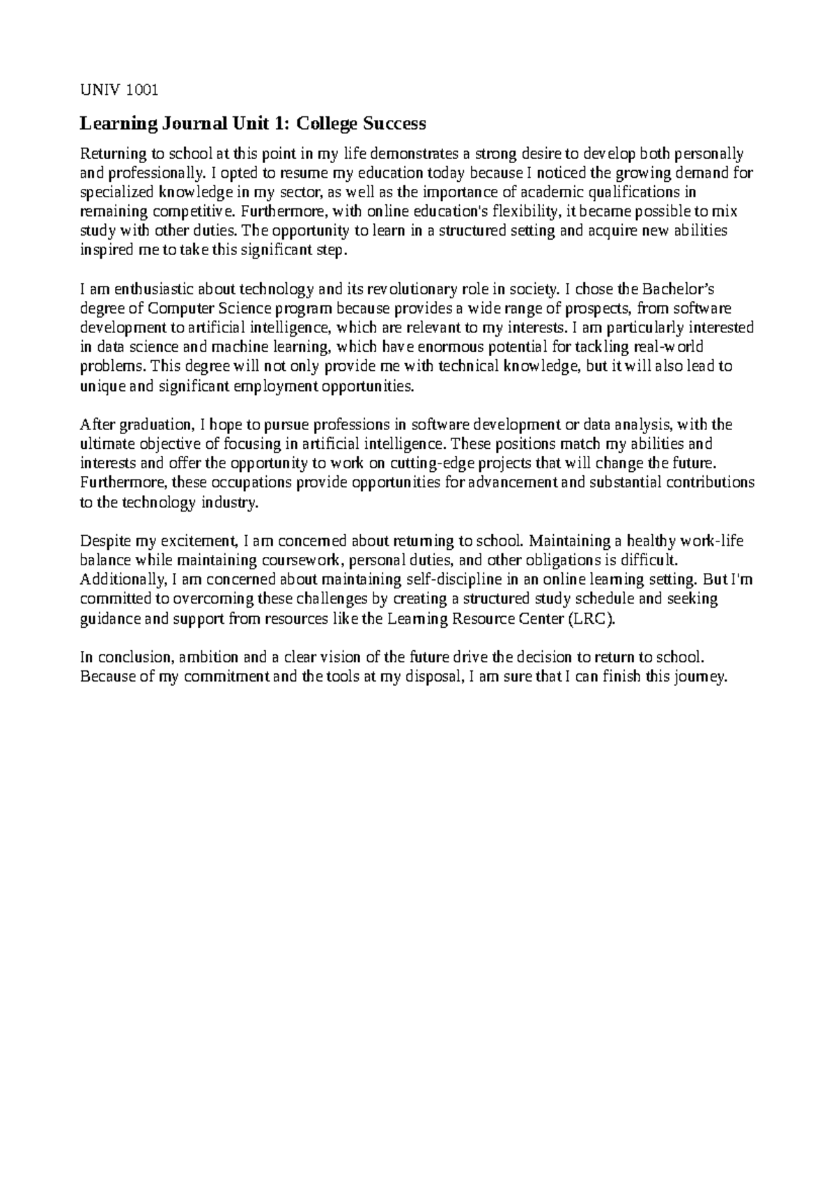 College Success Learning Journal Unit 1 - UNIV 1001 Learning Journal ...