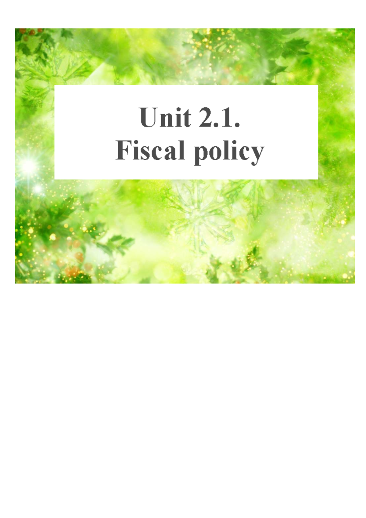 Unit 2.1: Overview of Fiscal Policy and Financial Management - Studocu