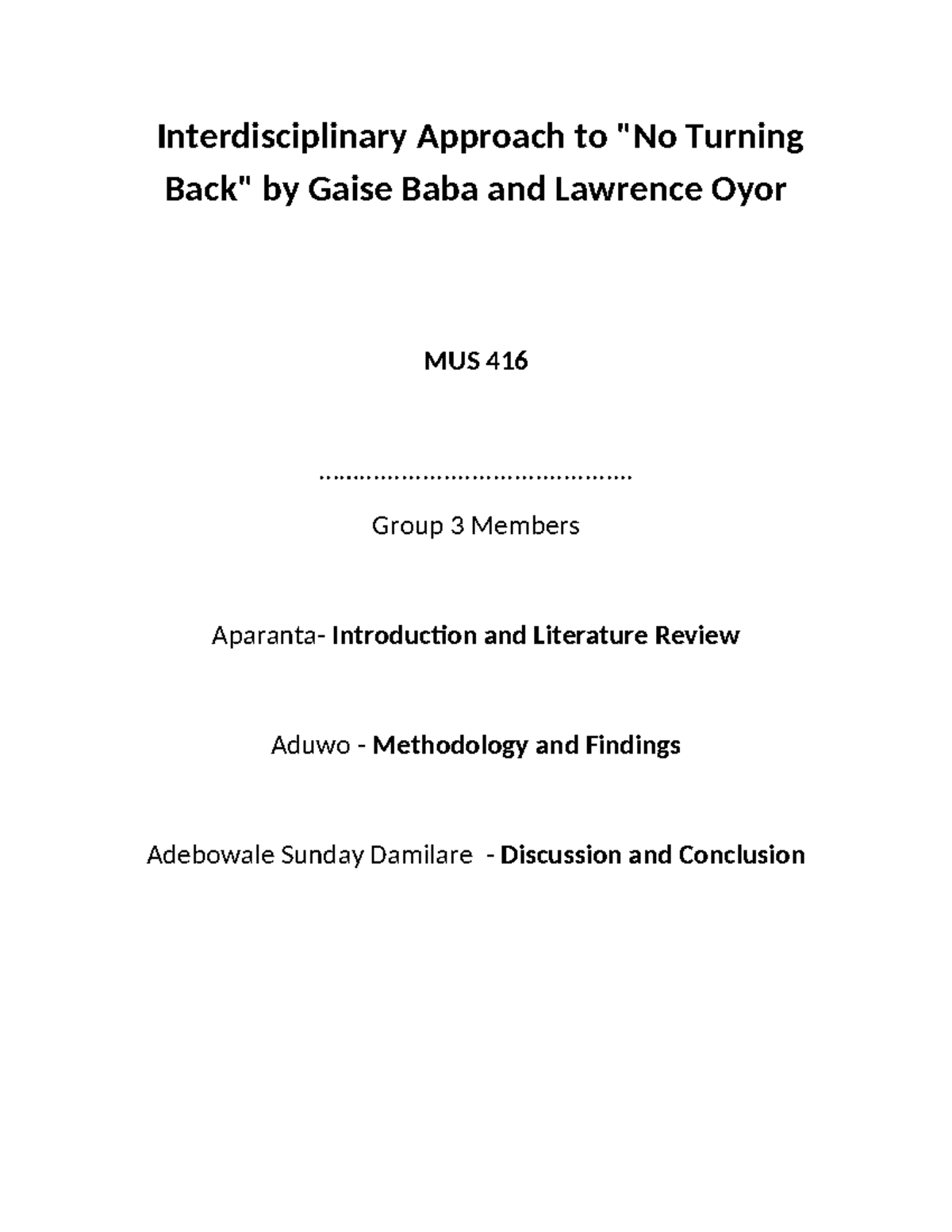 MUS 416 Group 3: Interdisciplinary Analysis of 