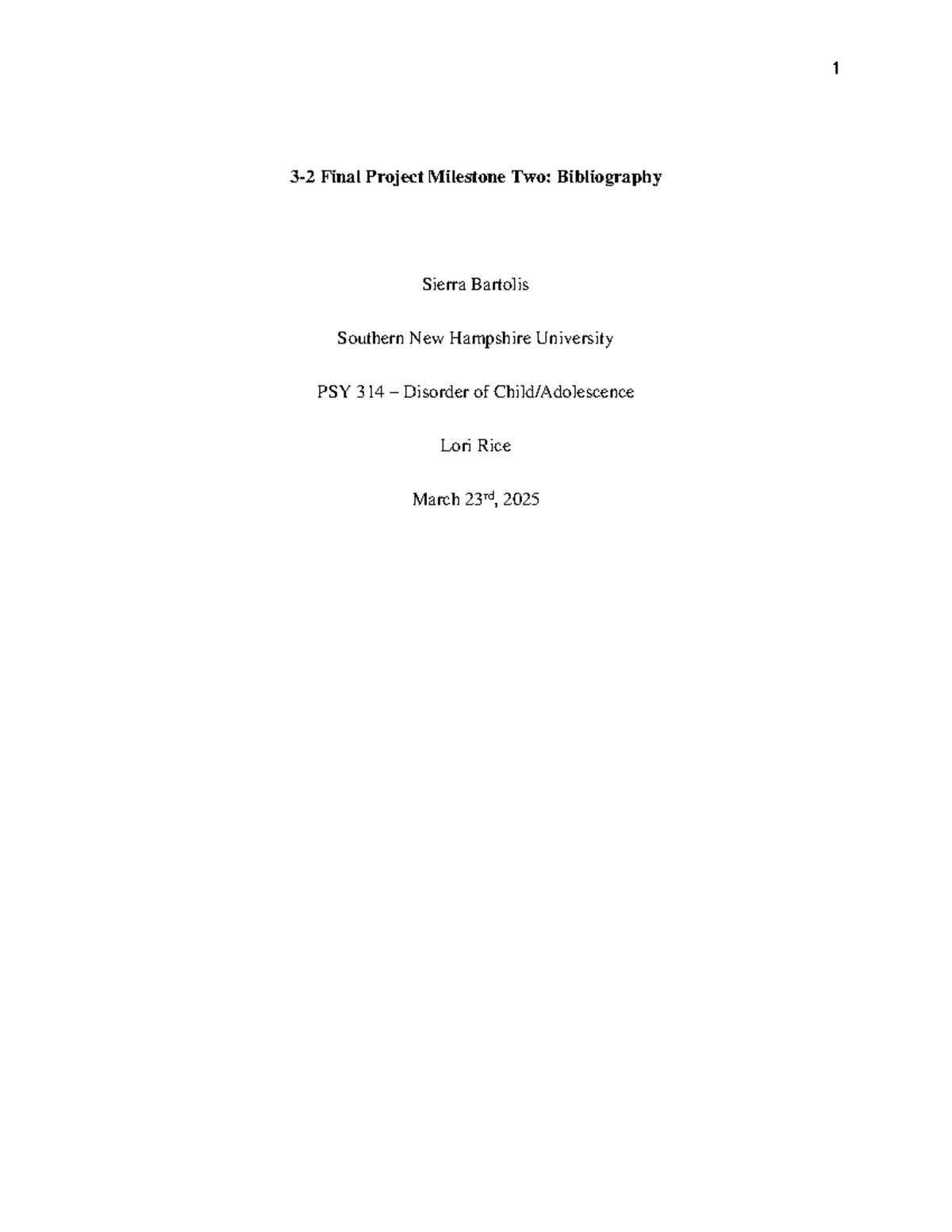 PSY 314 3-2 Final Project Milestone Two - 1 3 - 2 Final Project ...