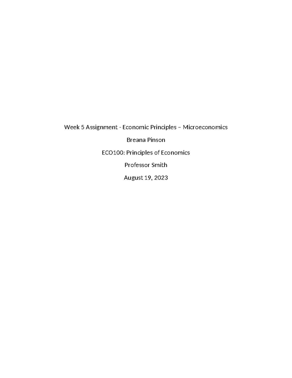 Week 5 Assignment - Week 5 Assignment - Economic Principles ...