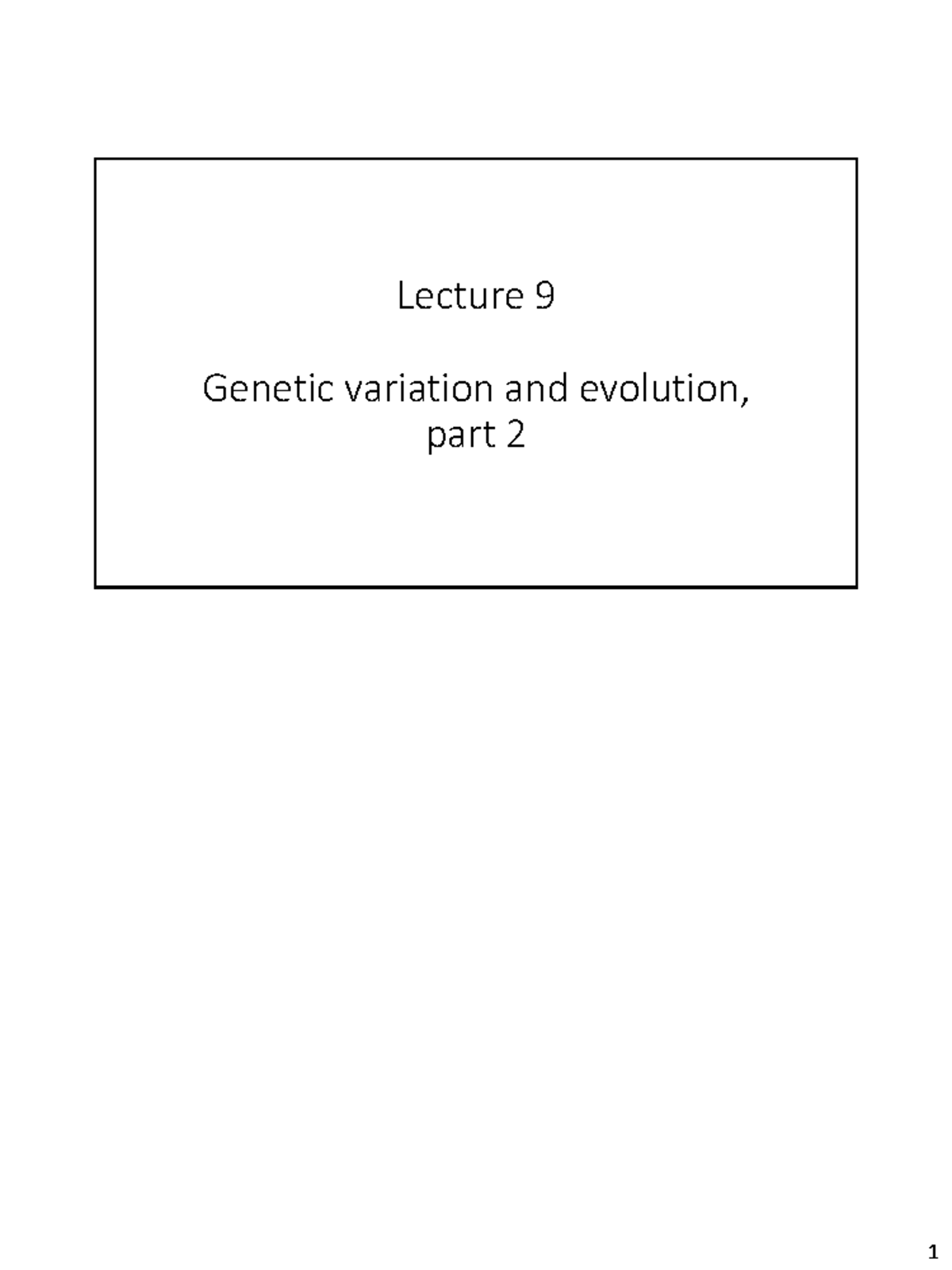 Genetic Variation and Evolution: Lecture 9 Notes on Mutations - Studocu
