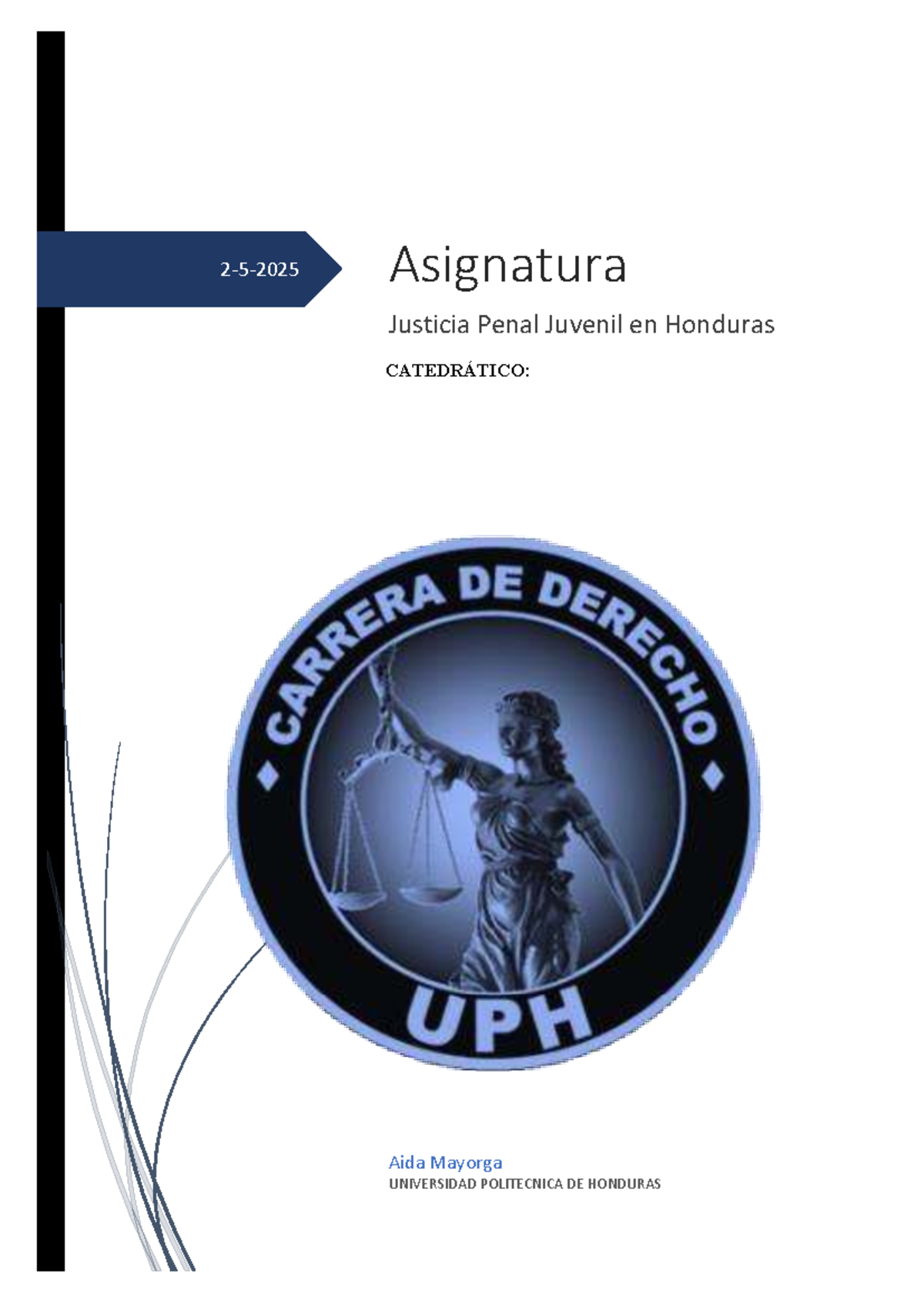 Justicia Penal Juvenil en Honduras: Marco Legal y Principios Clave ...