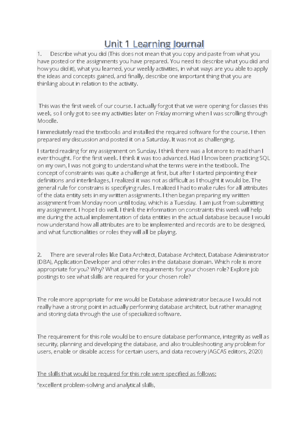 Unit 1 Learning Journal cs2203 - Describe what you did (This does not ...