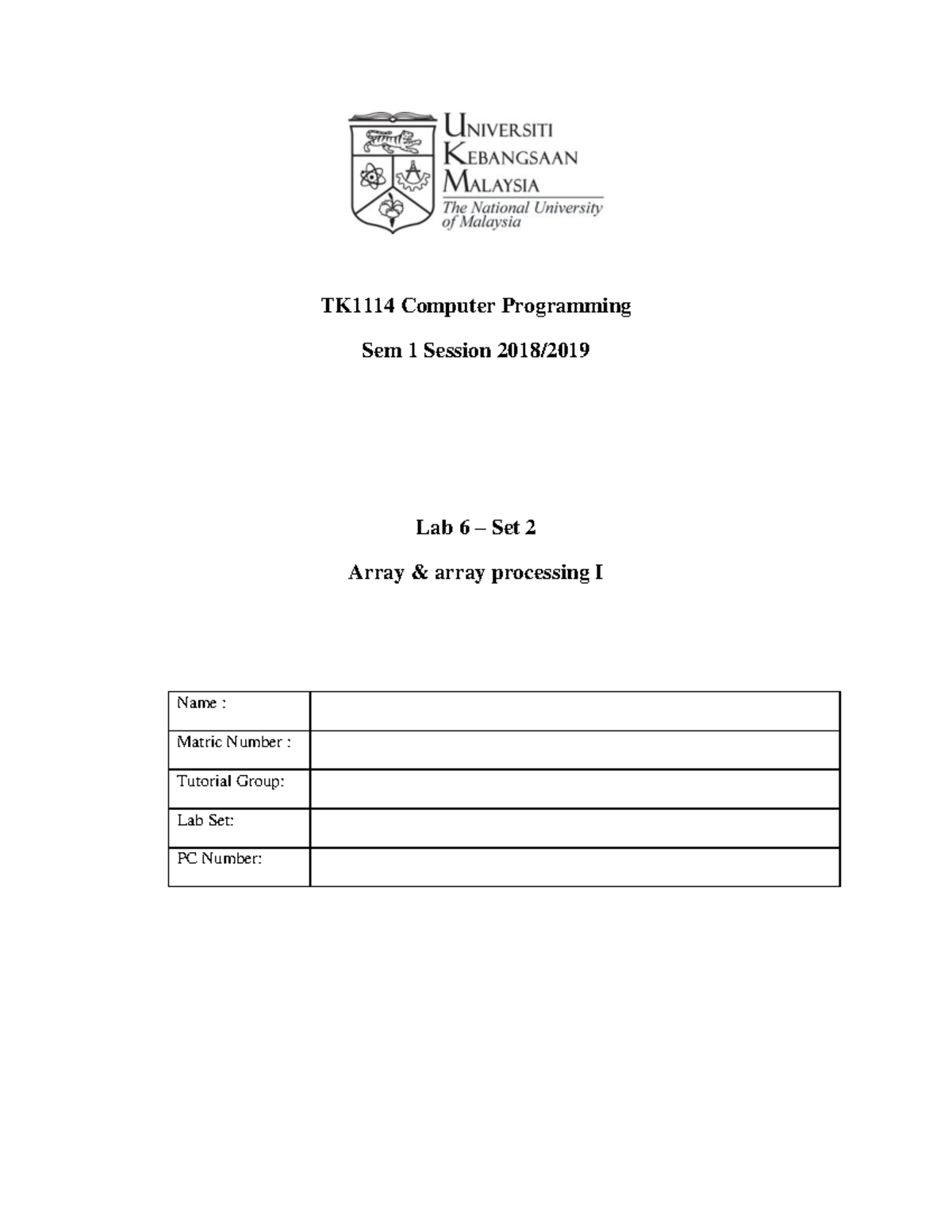 Lab 6 - Set 2 - Array & array processing I - TK1114 Computer ...