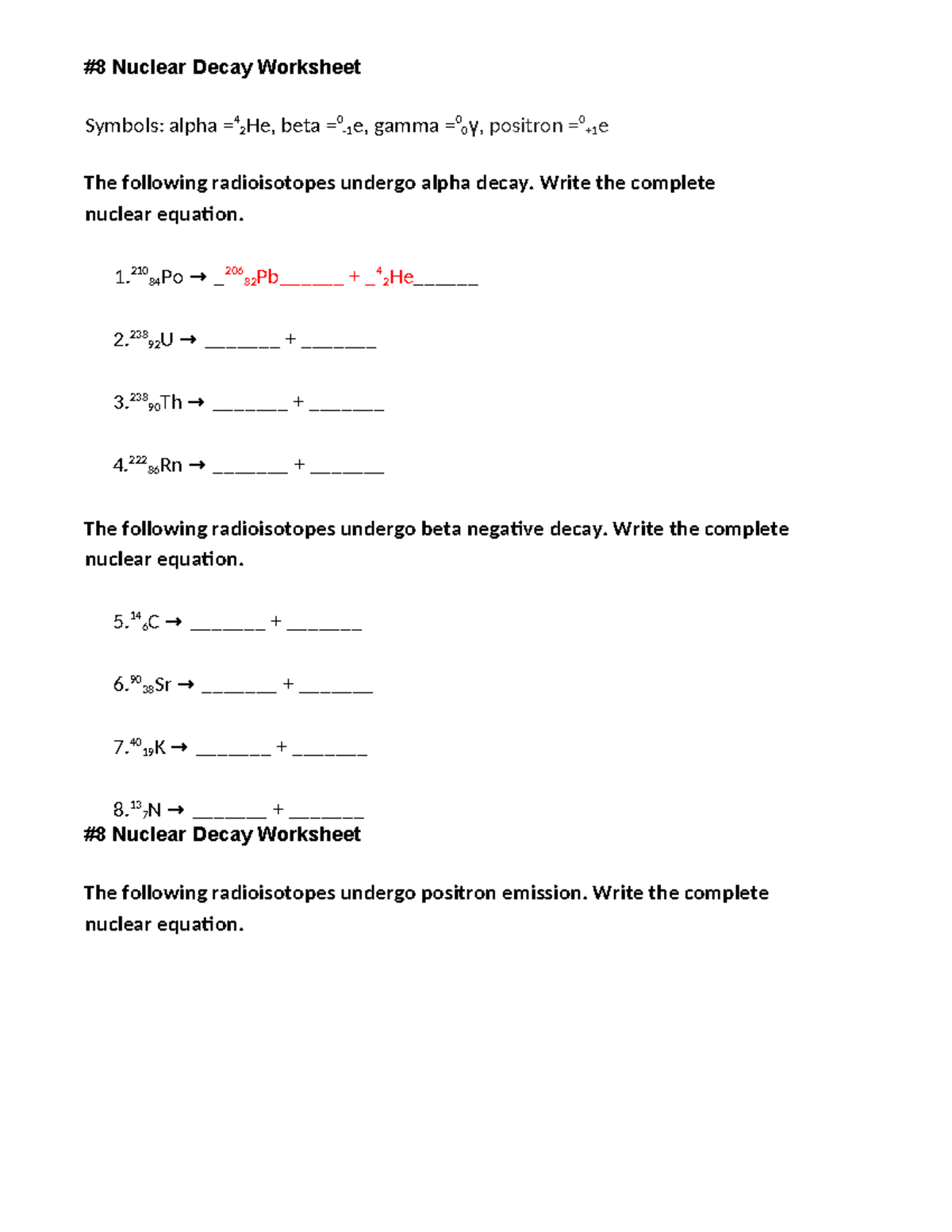 #8 Nuclear Decay Worksheet - #8 Nuclear Decay Worksheet Symbols: alpha