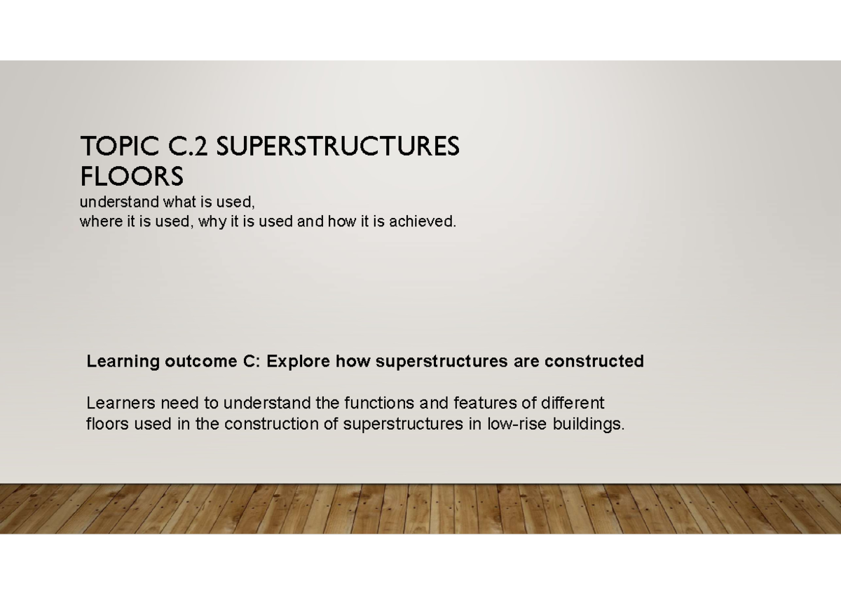 C.2 Superstructures: Understanding Floors and Their Functions - Studocu