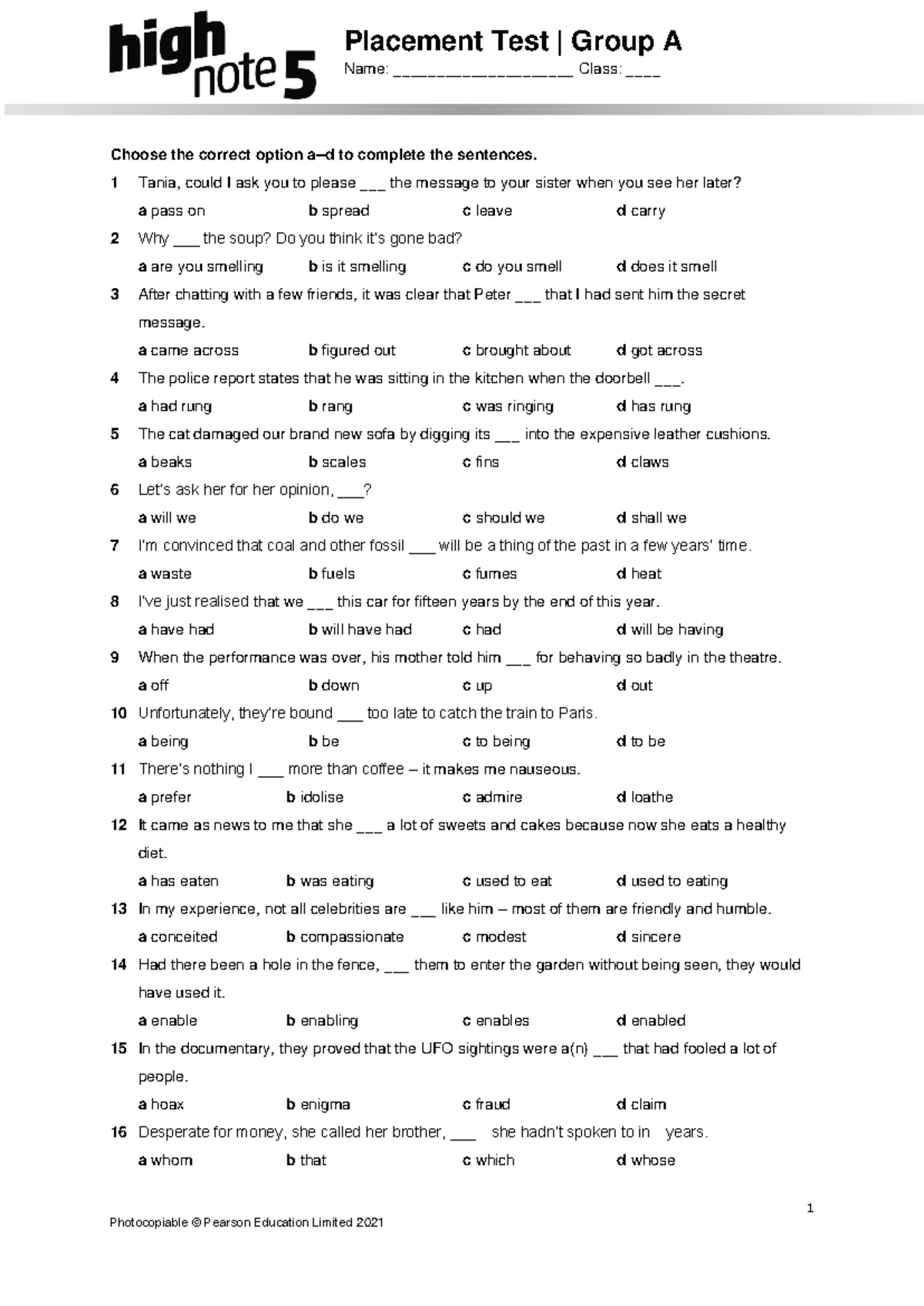 High Note 5 Placement Test Group A: Complete the Sentences - Studocu