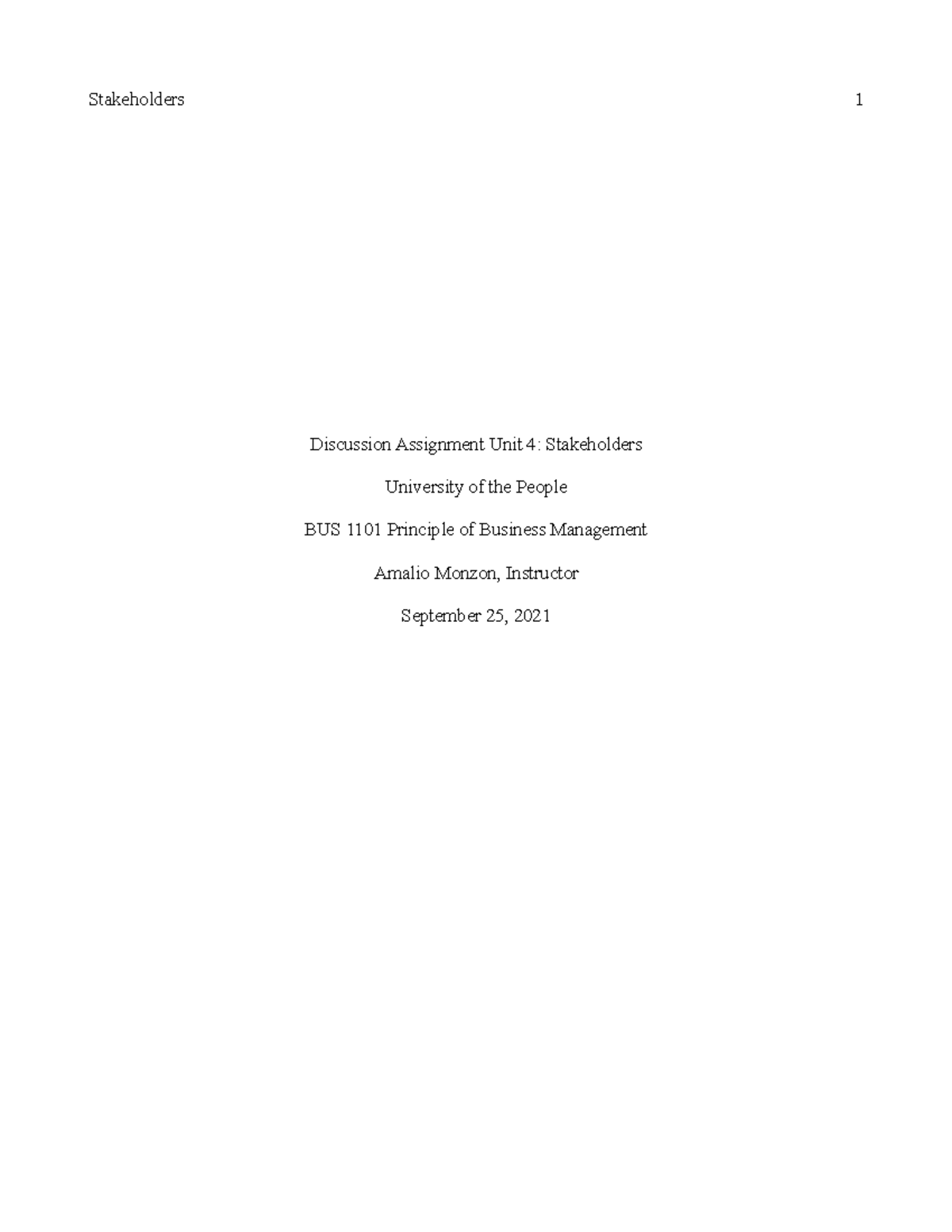 Discussion Assignment Week 4 - Stakeholders 1 Discussion Assignment ...