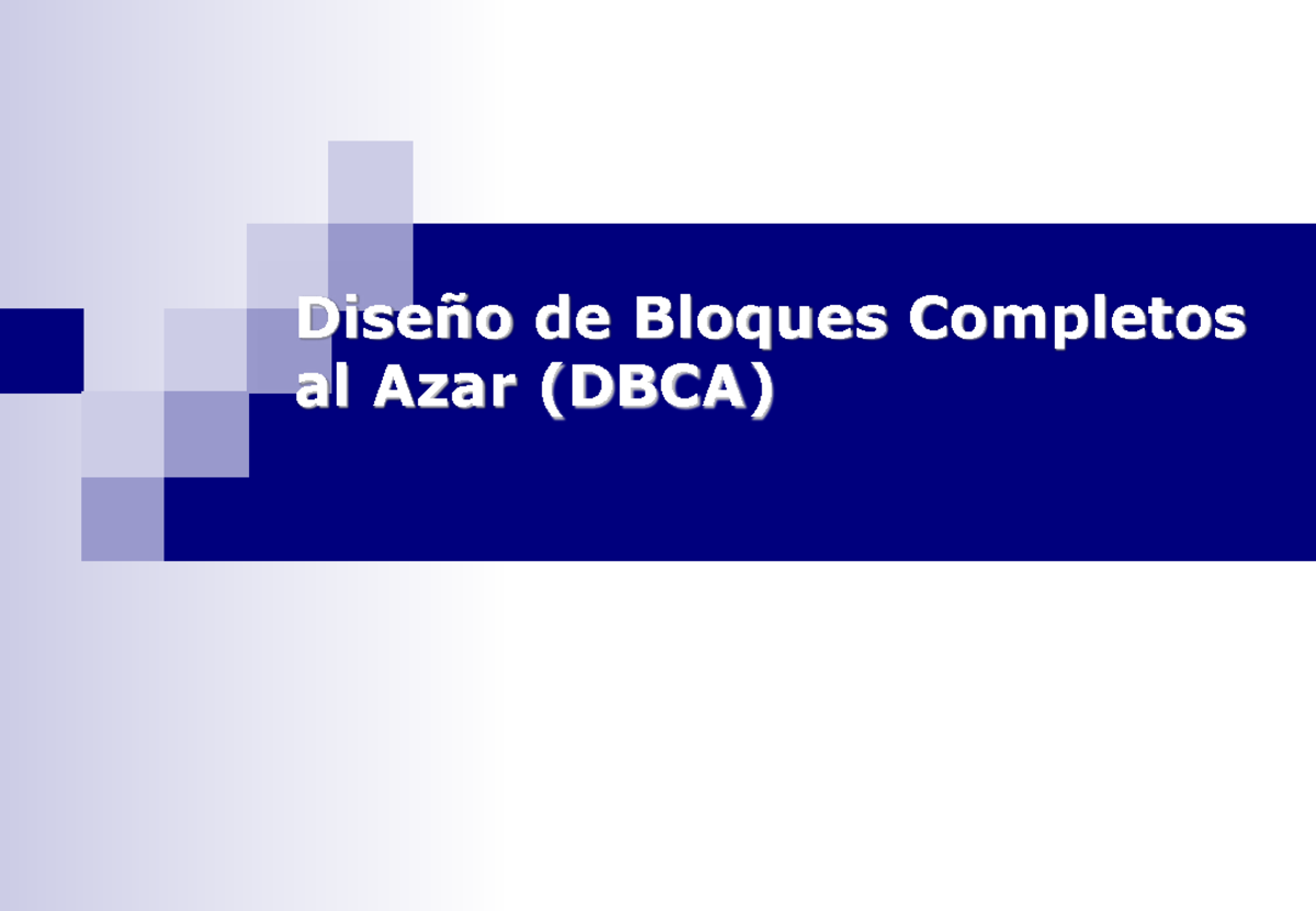 Diseño de Bloques Completos al Azar (DBCA) - Análisis y Resultados