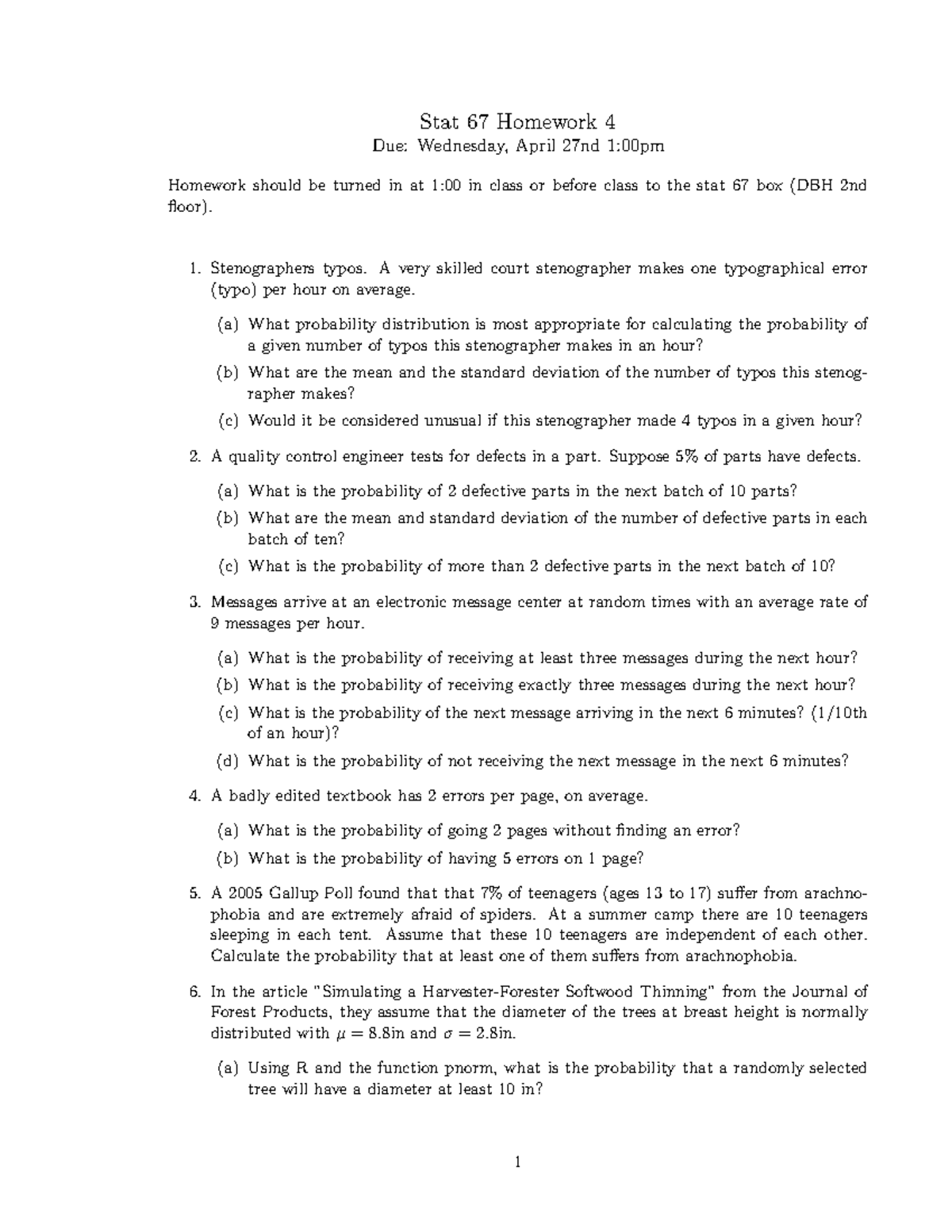 Homework 4 - Home work 4 - Stat 67 Homework 4 Due: Wednesday, April ...