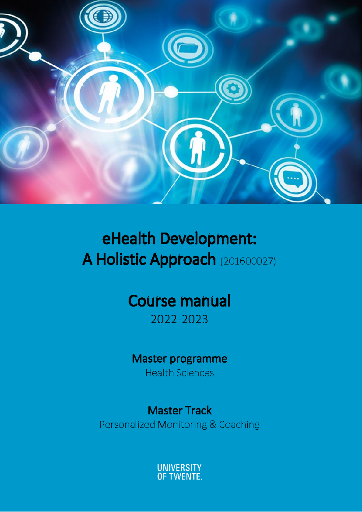 eHealth Development: A Holistic Approach - Course Manual (201600027 ...