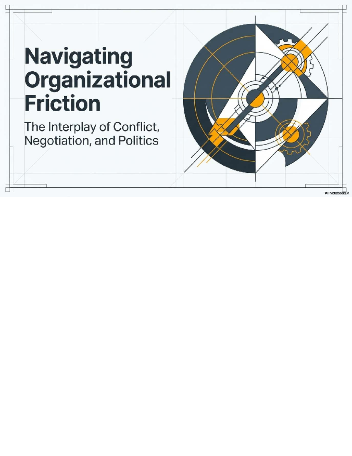 CH17 Conflict, Negotiation, and Office Politics: Navigating ...