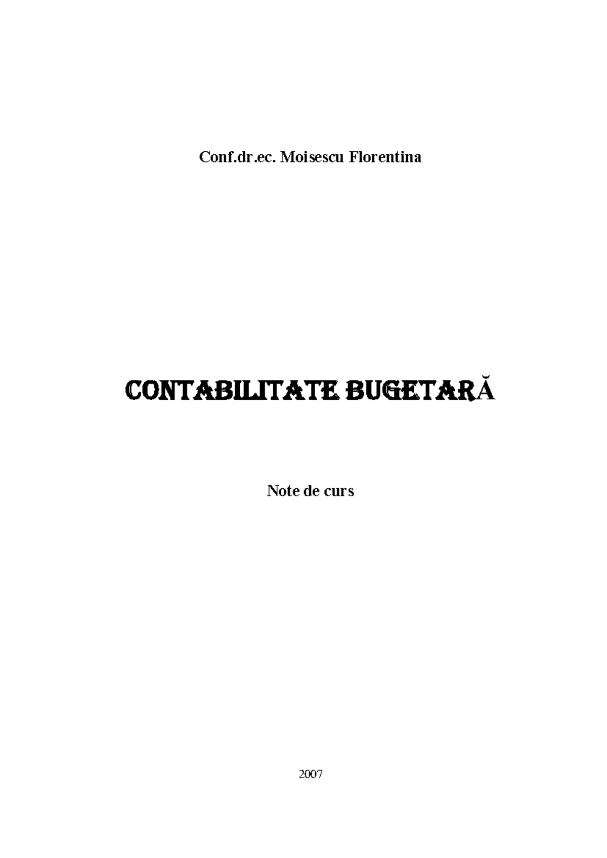 Contabilitate Bugetară: Aplicații și Exemple - Note de Curs (CUPRINS ...