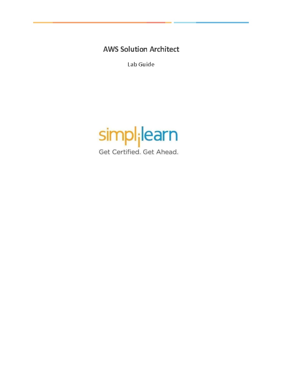PG Lab Guide - AWS Solution Architect Lab Guide Note: The screenshots ...