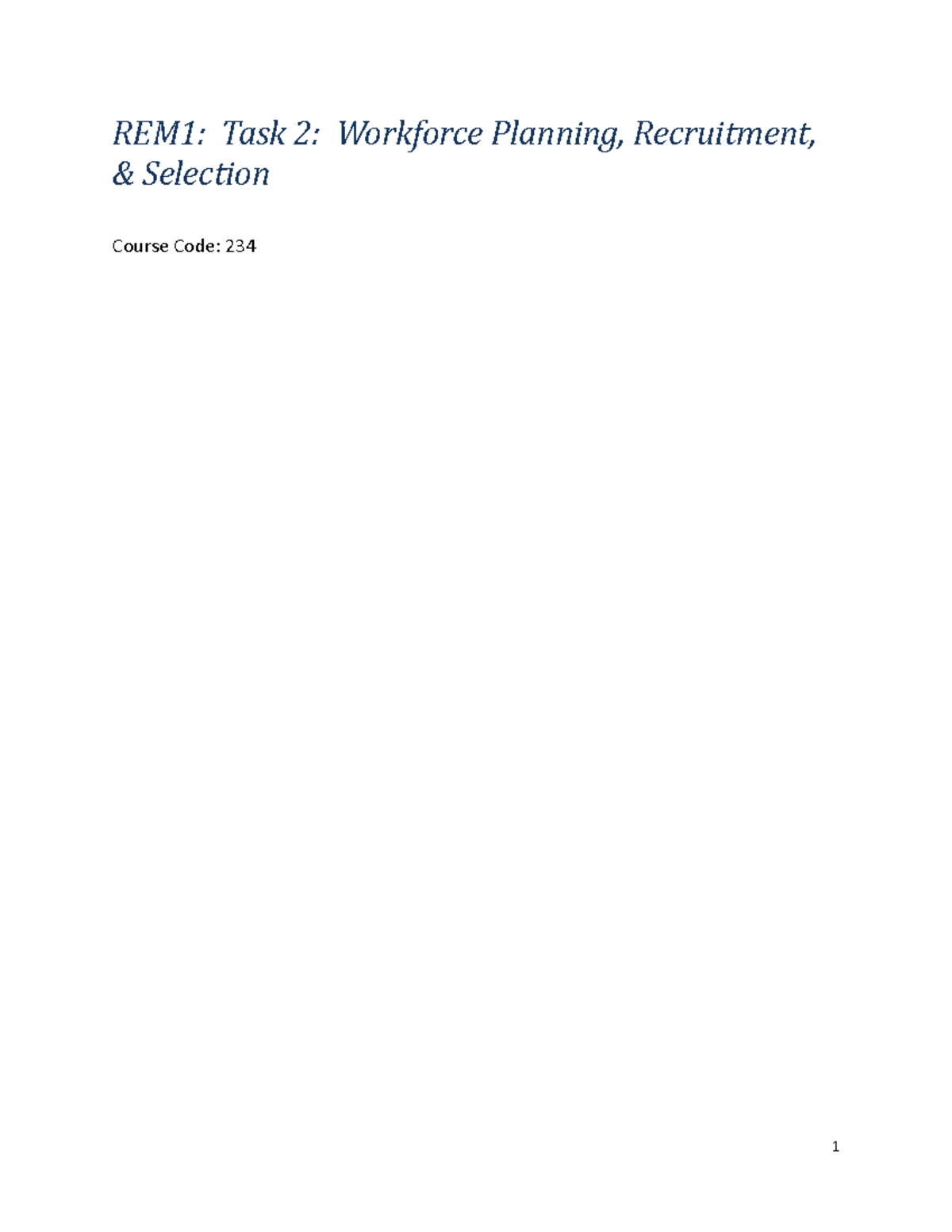 C234 Task 2 - Workforce Planning, Recruitment & Selection Analysis ...