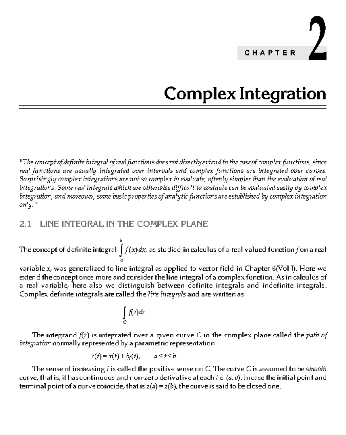 Supportive Material for Chapter 3 - Complex Integration "The concept of ...