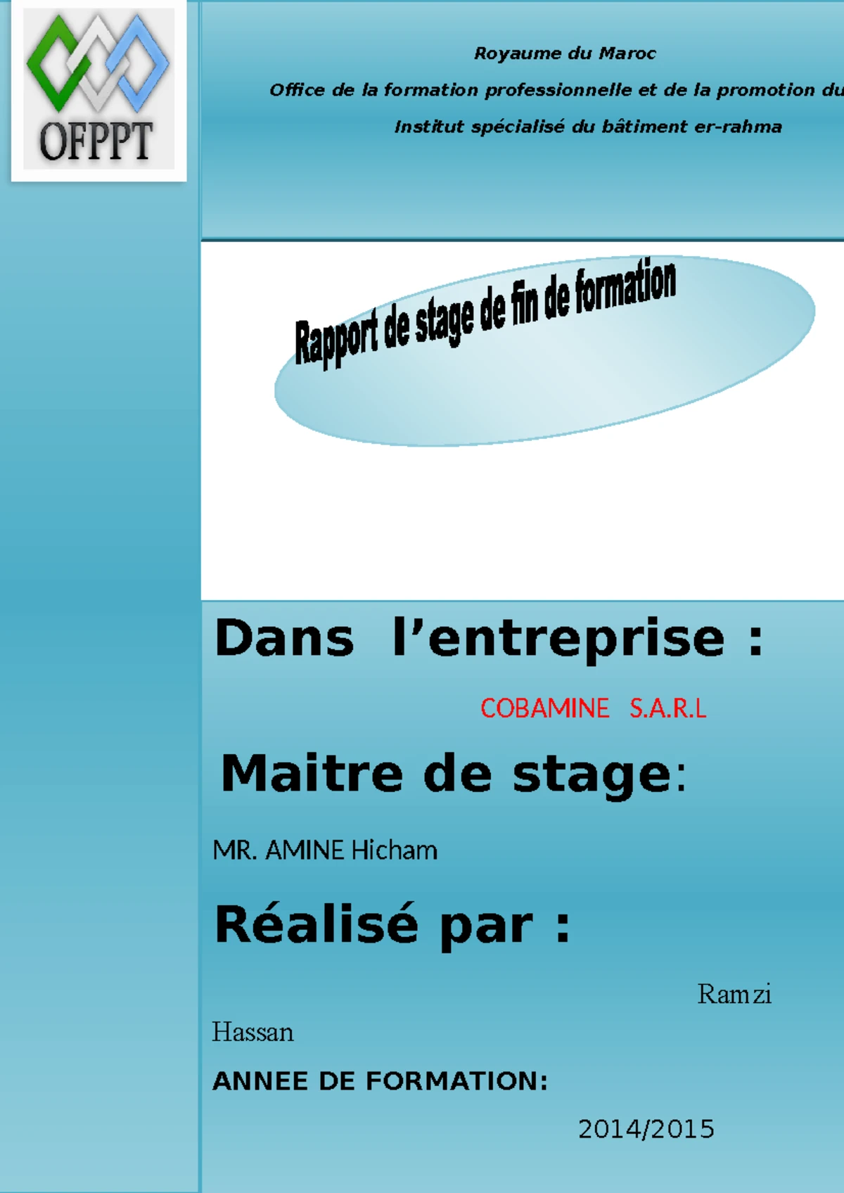 Rapport de stage de fin de formation - TS Conducteur de Travaux 2014 ...