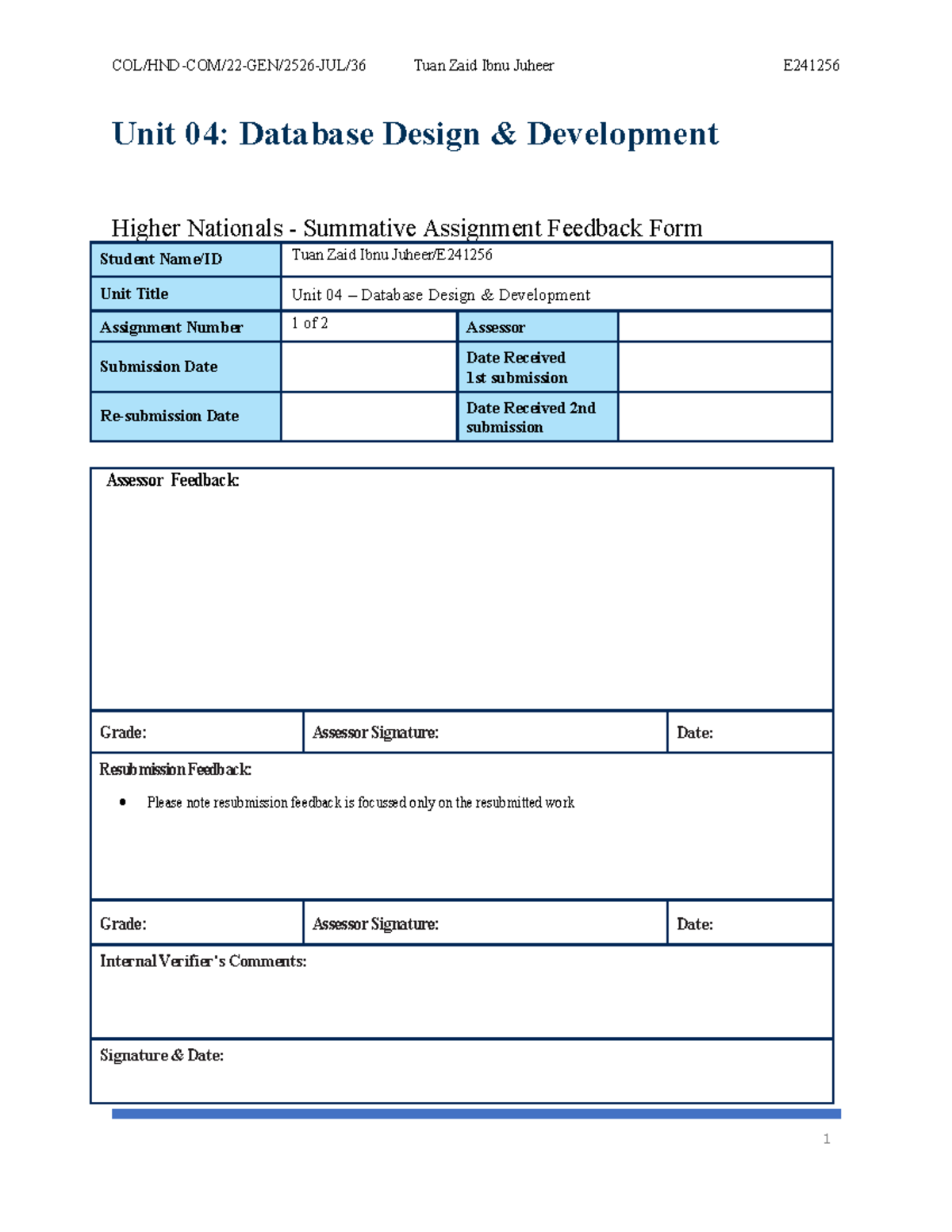Unit 04: Database Design Development Assignment Feedback for Tuan Zaid ...