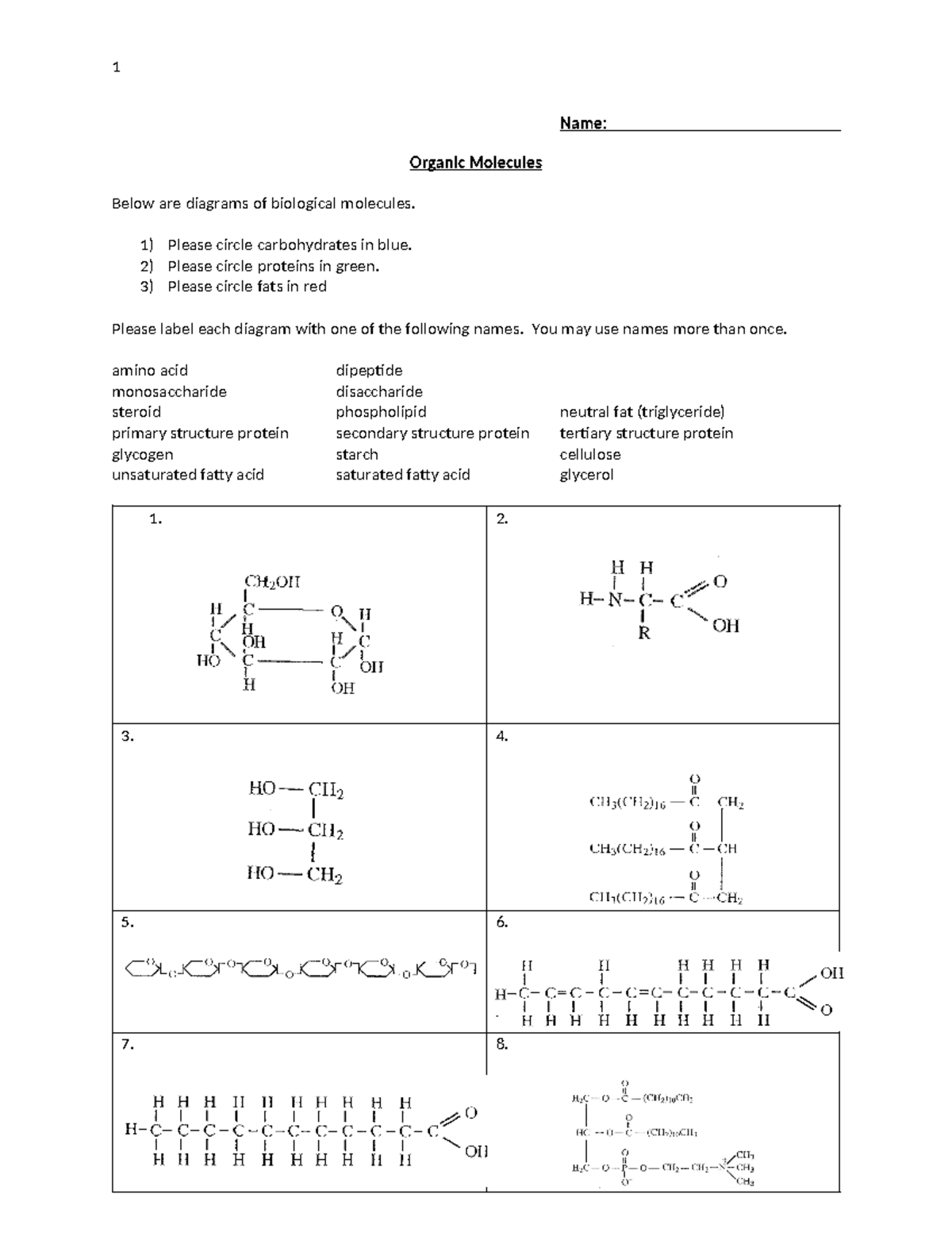 Biological molecules identification - 1 Name: Organic Molecules Below ...