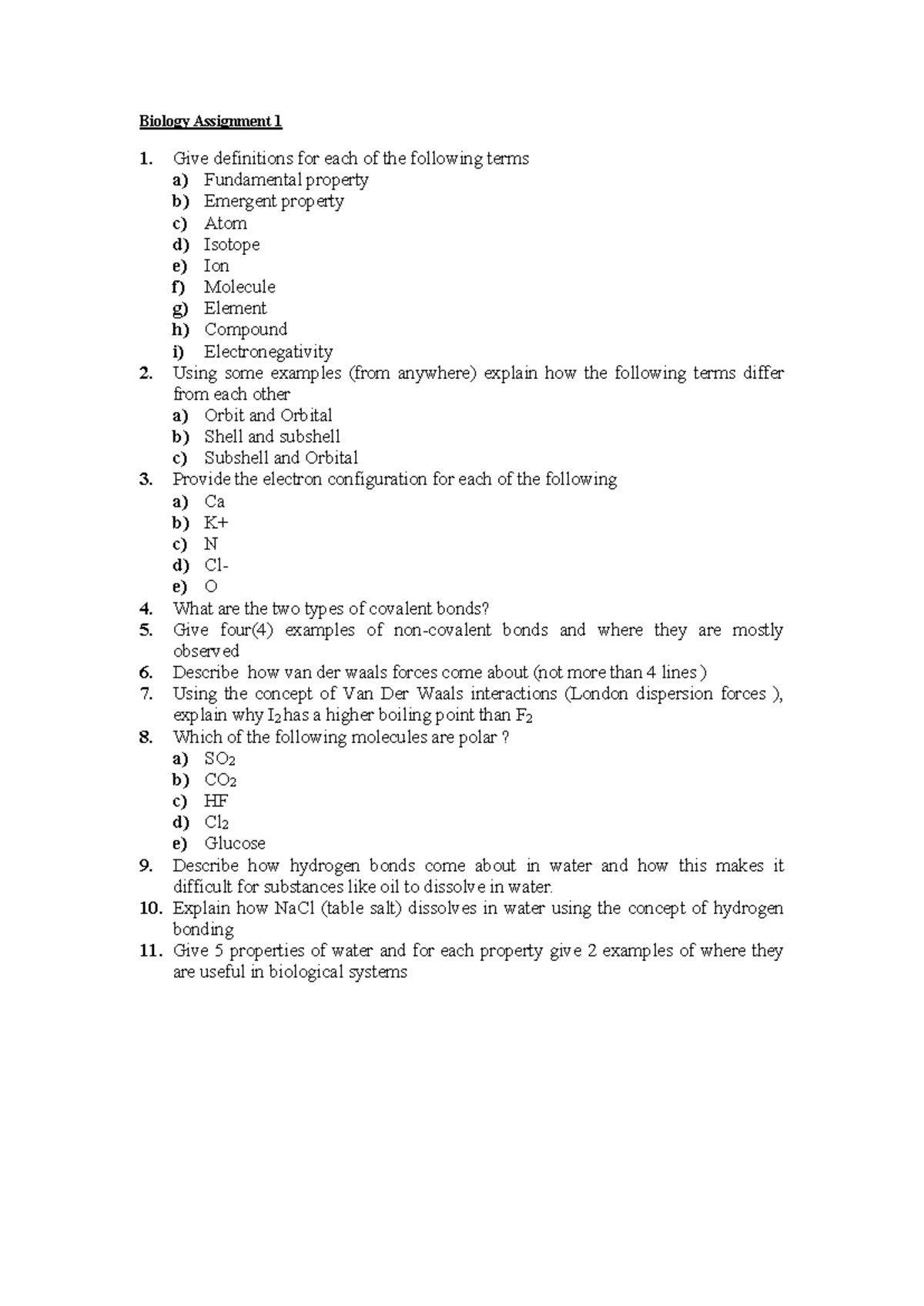 Assignement 1 - Questions - Biology Assignment 1 1. Give definitions ...