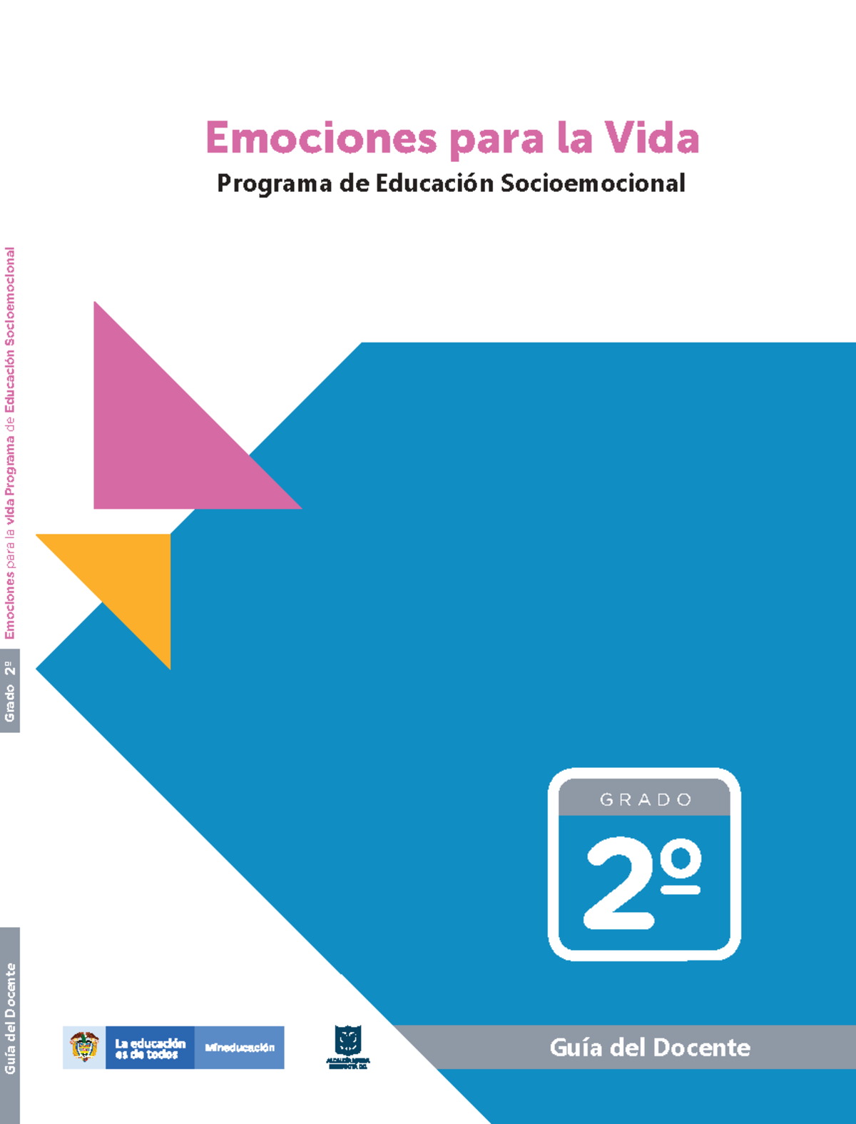 Guía del Docente 2º: Emociones para la Vida en Educación Socioemocional ...