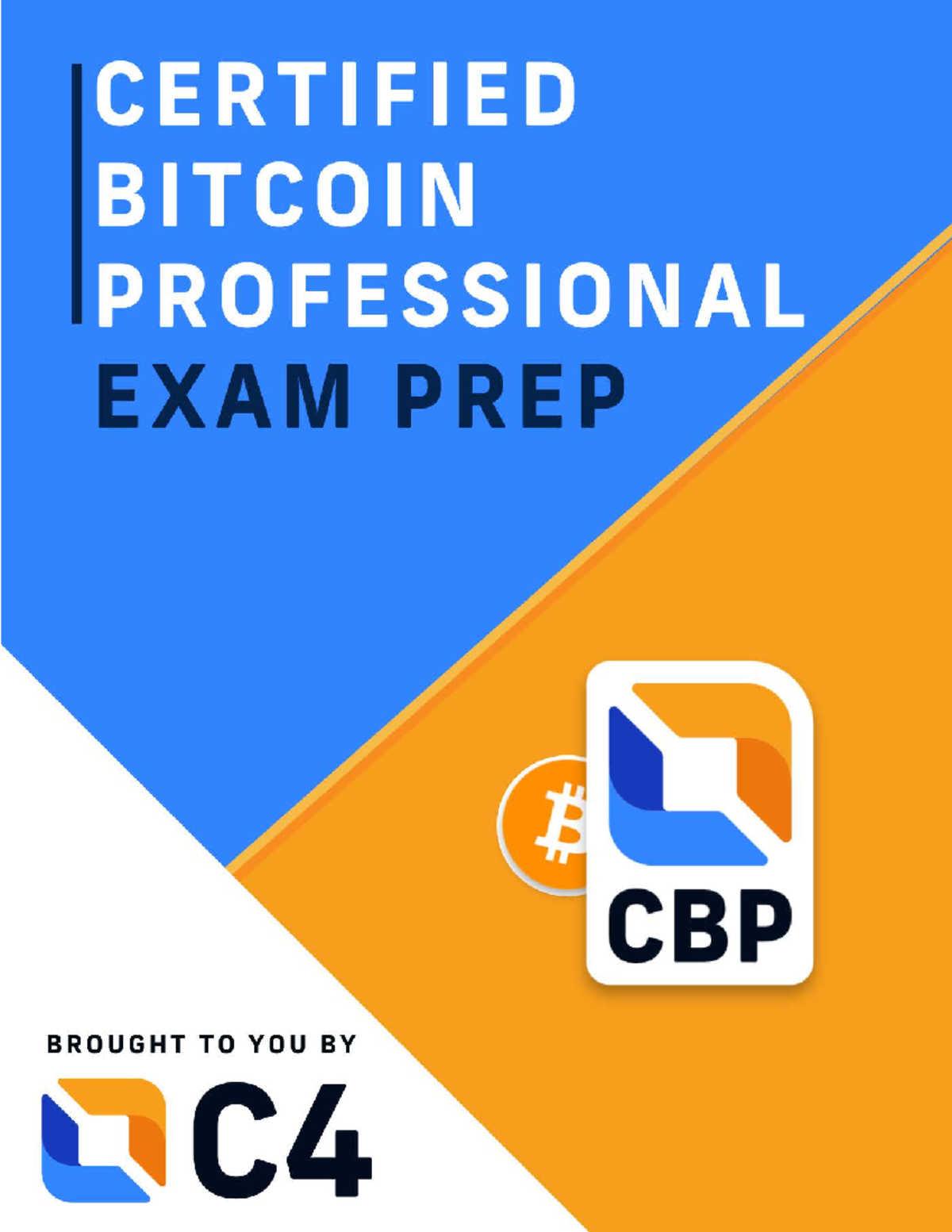 Certified Bitcoin Professional Exam Prep Guide (C4) for Success - Studocu