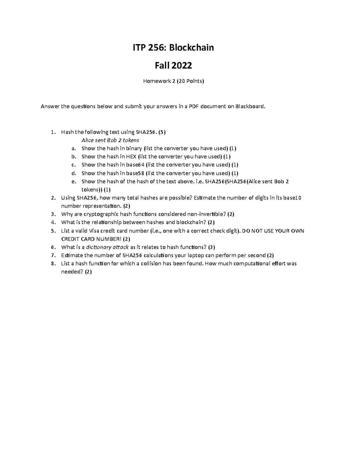 ITP 256: Fall 2022 - Homework 2 on Hashing & Blockchain Concepts - Studocu