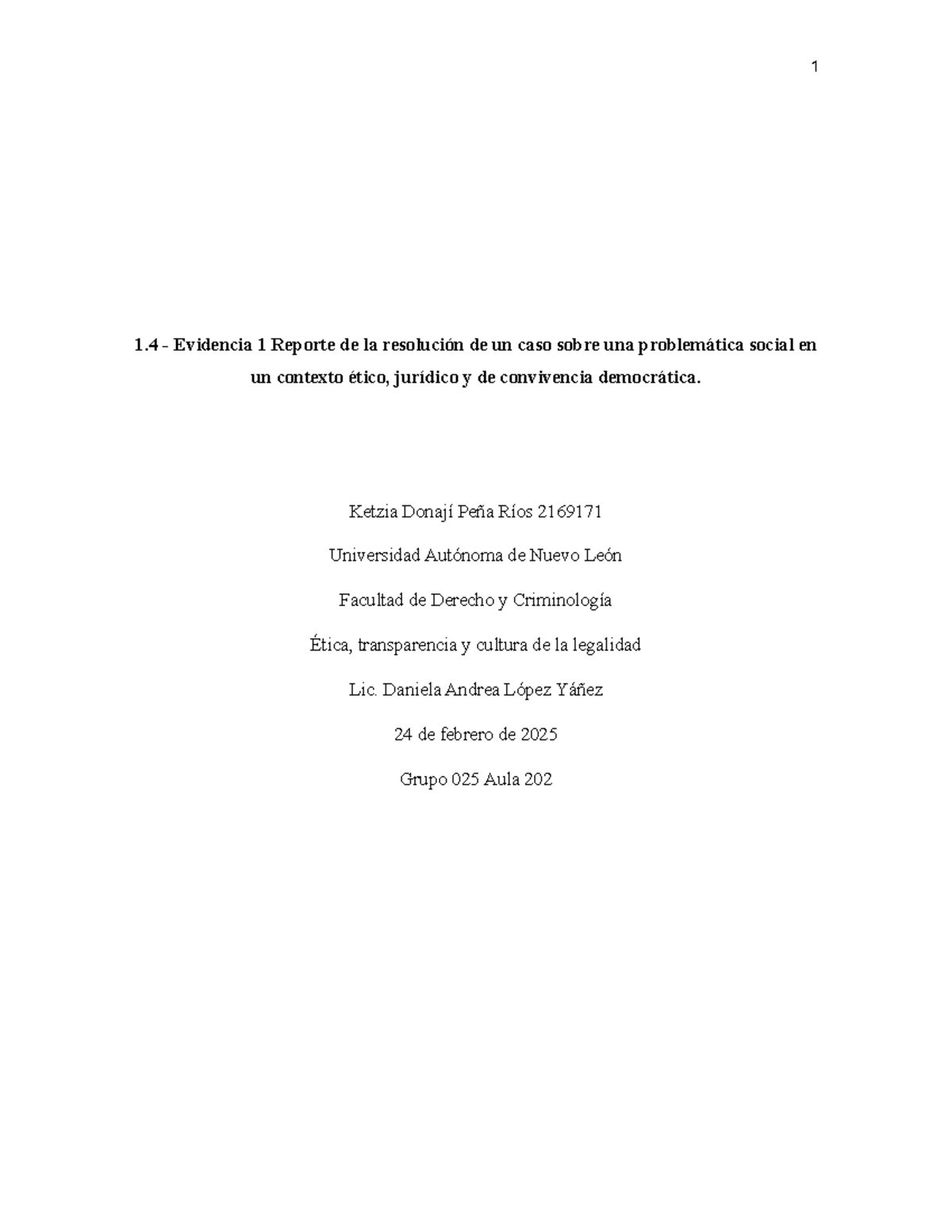 KDPR Reporte de resolución de un caso - 1 - Evidencia 1 Reporte de la ...