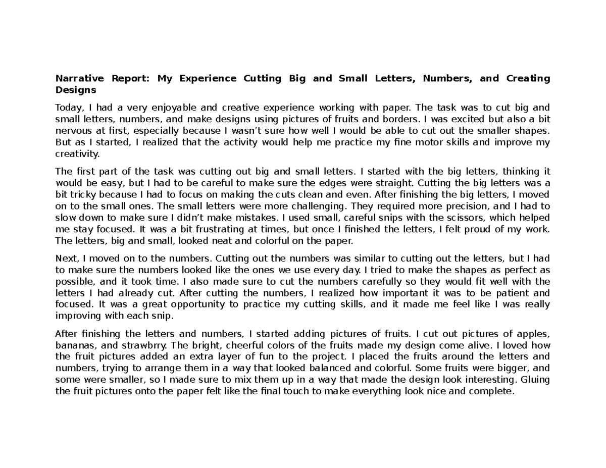 Narrative Report - The task was to cut big and small letters, numbers ...