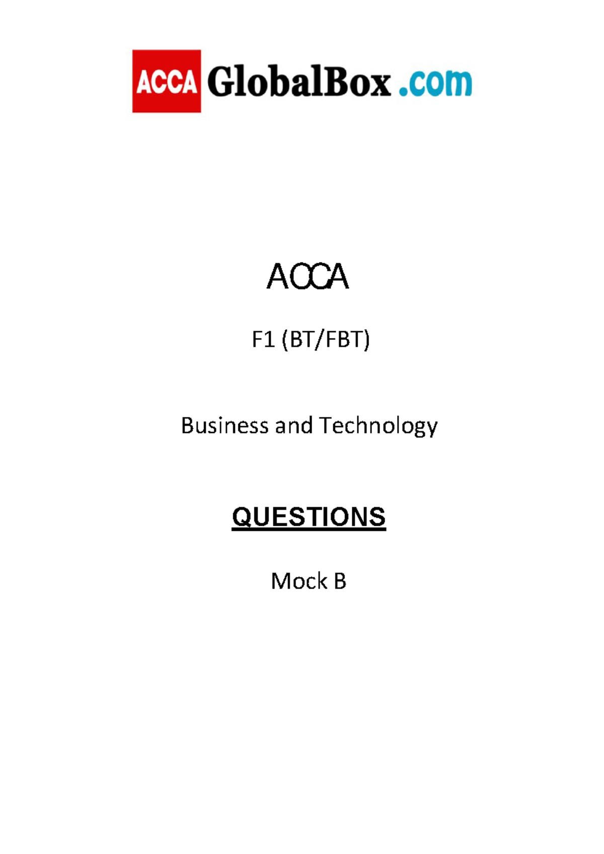 F1-FBT Mock B Exam Kit: Comprehensive Questions for Review - Studocu
