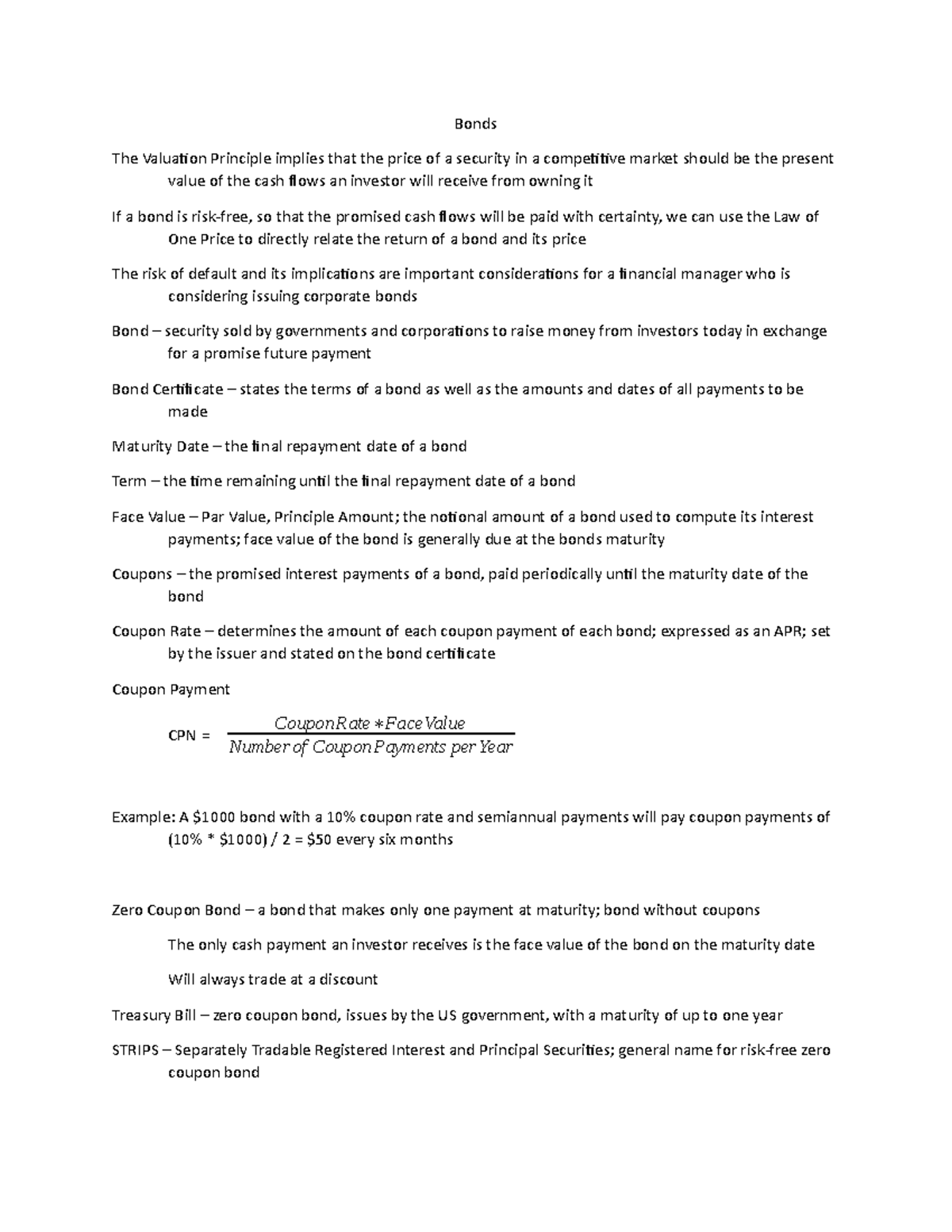 Chapter 6 Notes - Bonds The Valuation Principle implies that the price ...