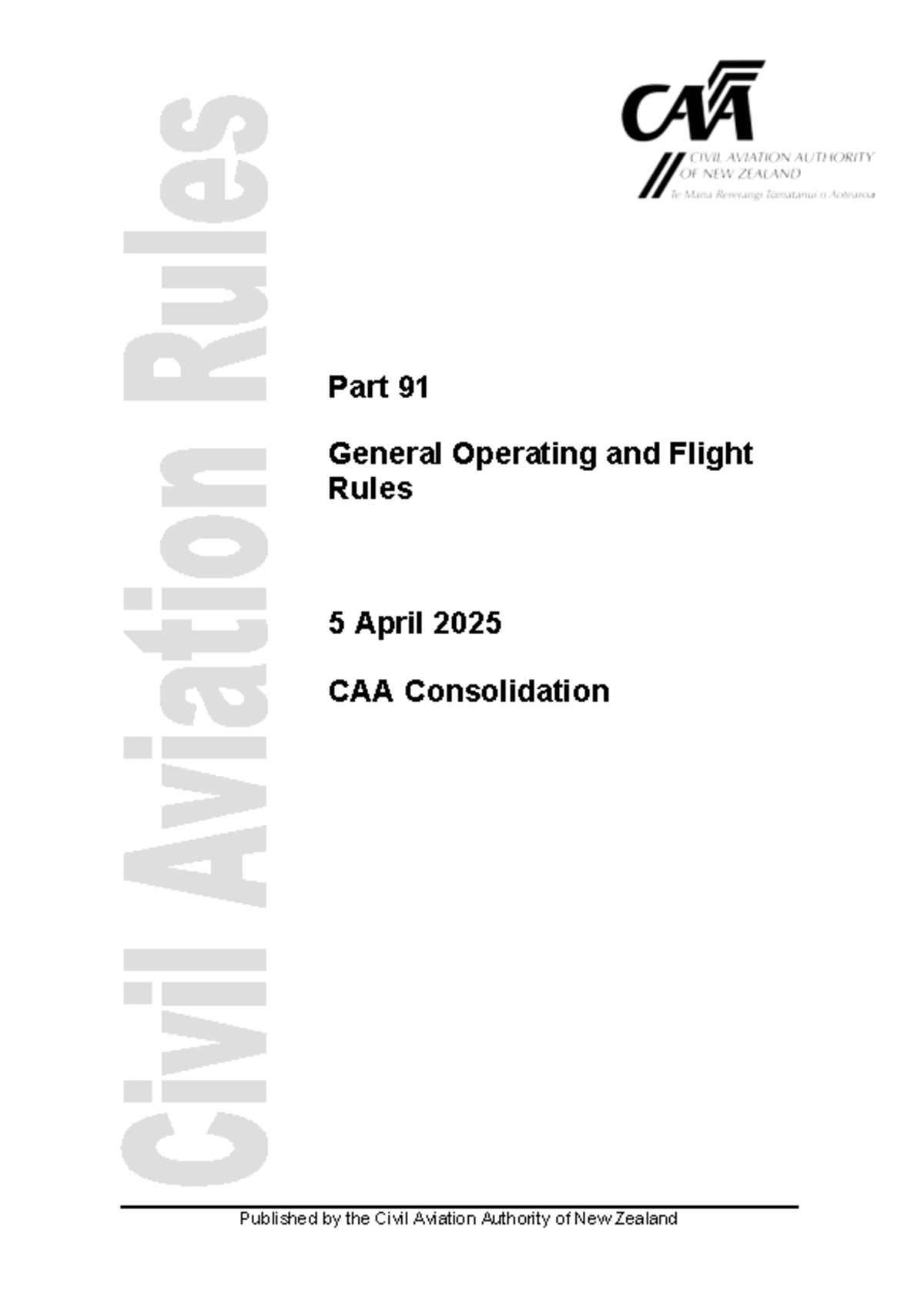 Part 91 General Operating and Flight Rules - CAA Consolidation 2025 ...