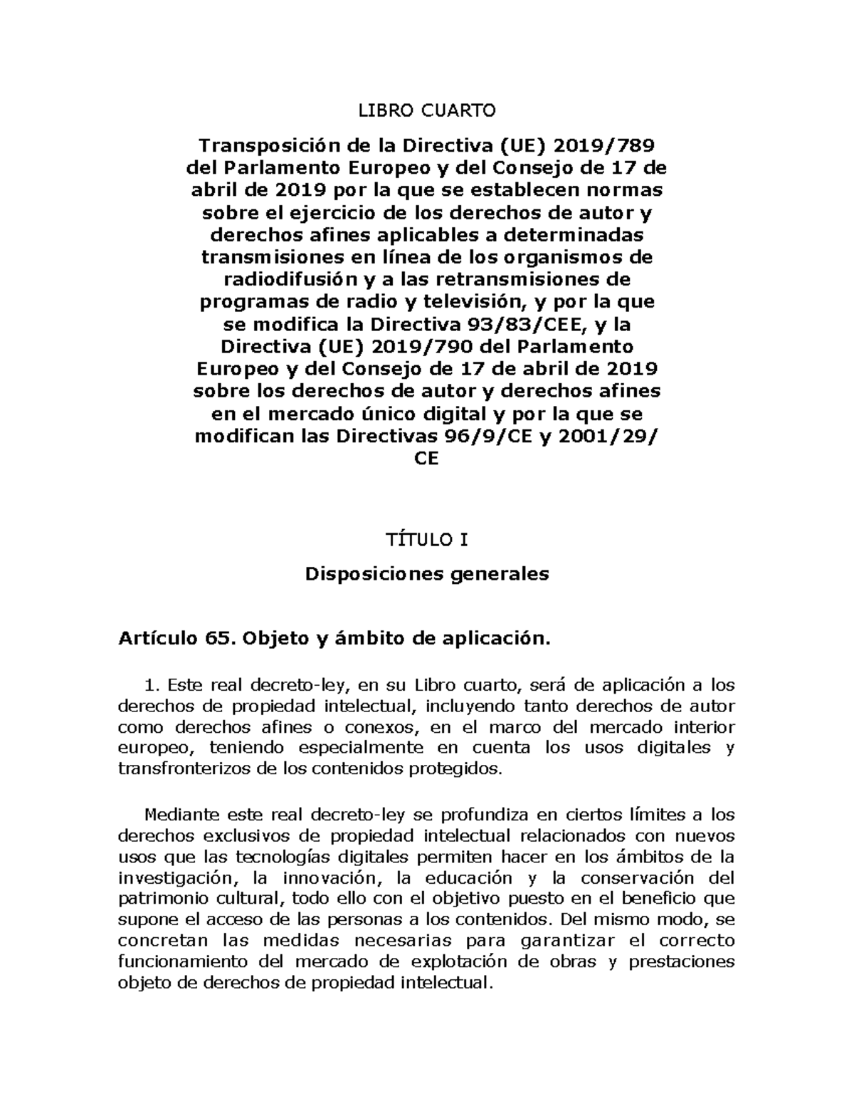 R. Decreto-ley 24:2021 Libro IV - LIBRO CUARTO Transposición de la ...