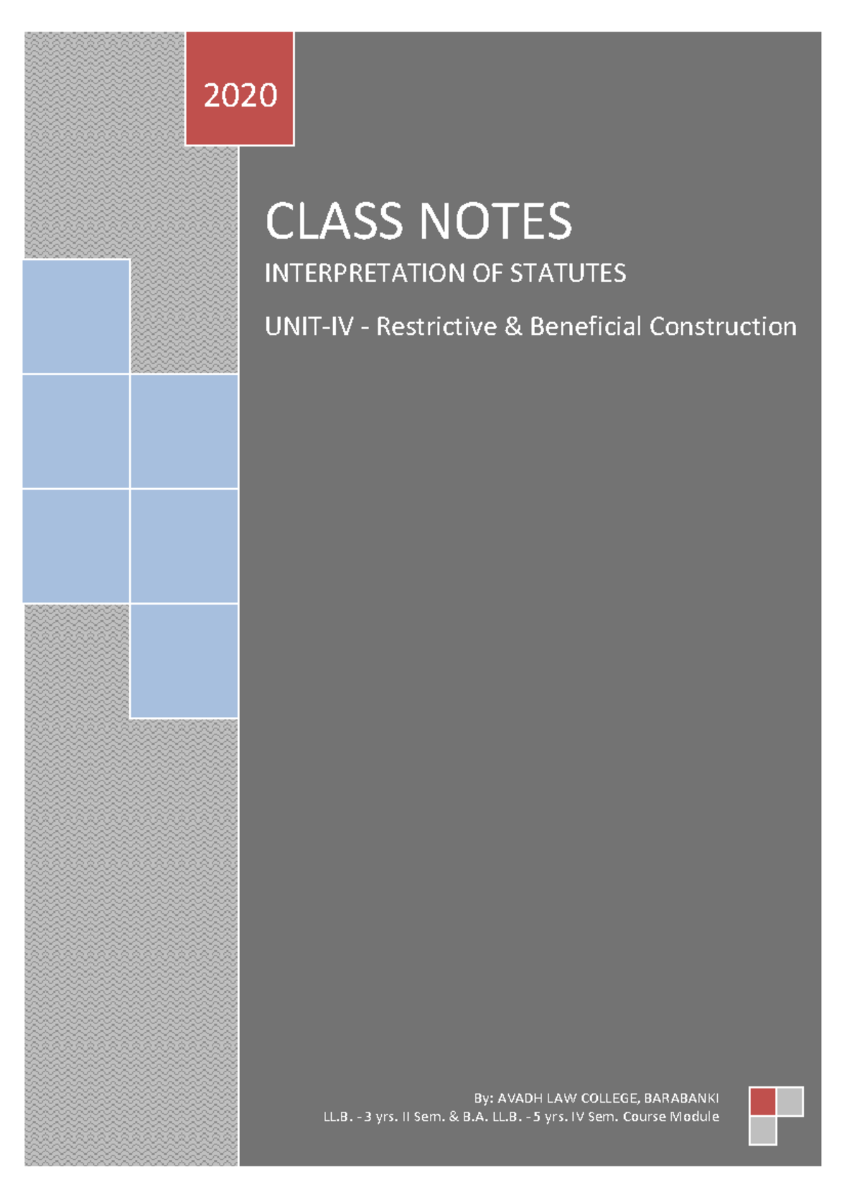 Interpretation of Statutes: Unit IV Notes on Restrictive & Beneficial ...