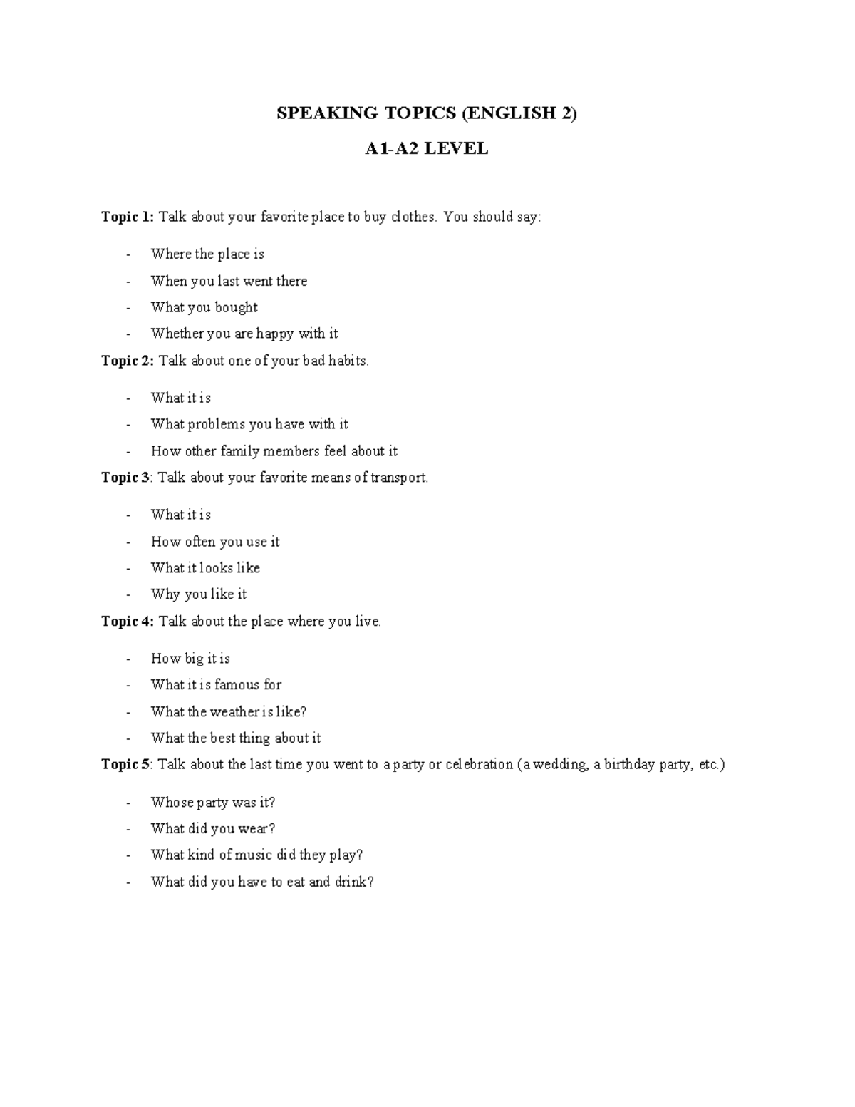 SPEAKING TOPICS (ENGLISH 2) A1-A2 Level Discussion Prompts - Studocu