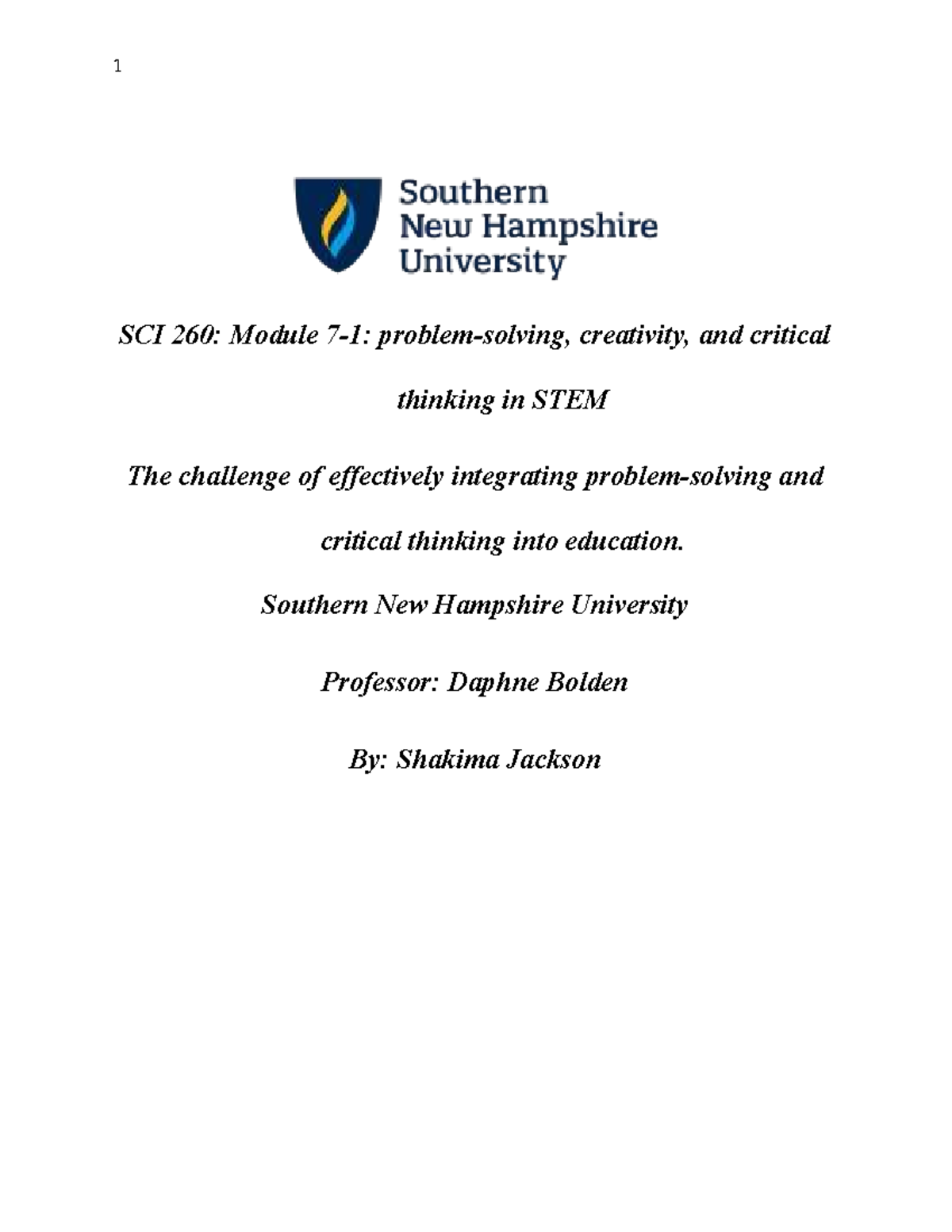 SCI 260: Final Project on Integrating Creativity and Critical Thinking ...