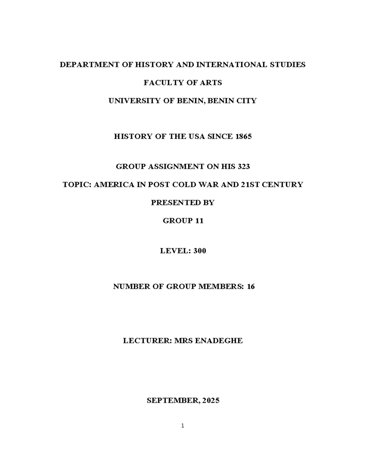 HIS 323 Group Assignment: America in Post Cold War & 21st Century - Studocu