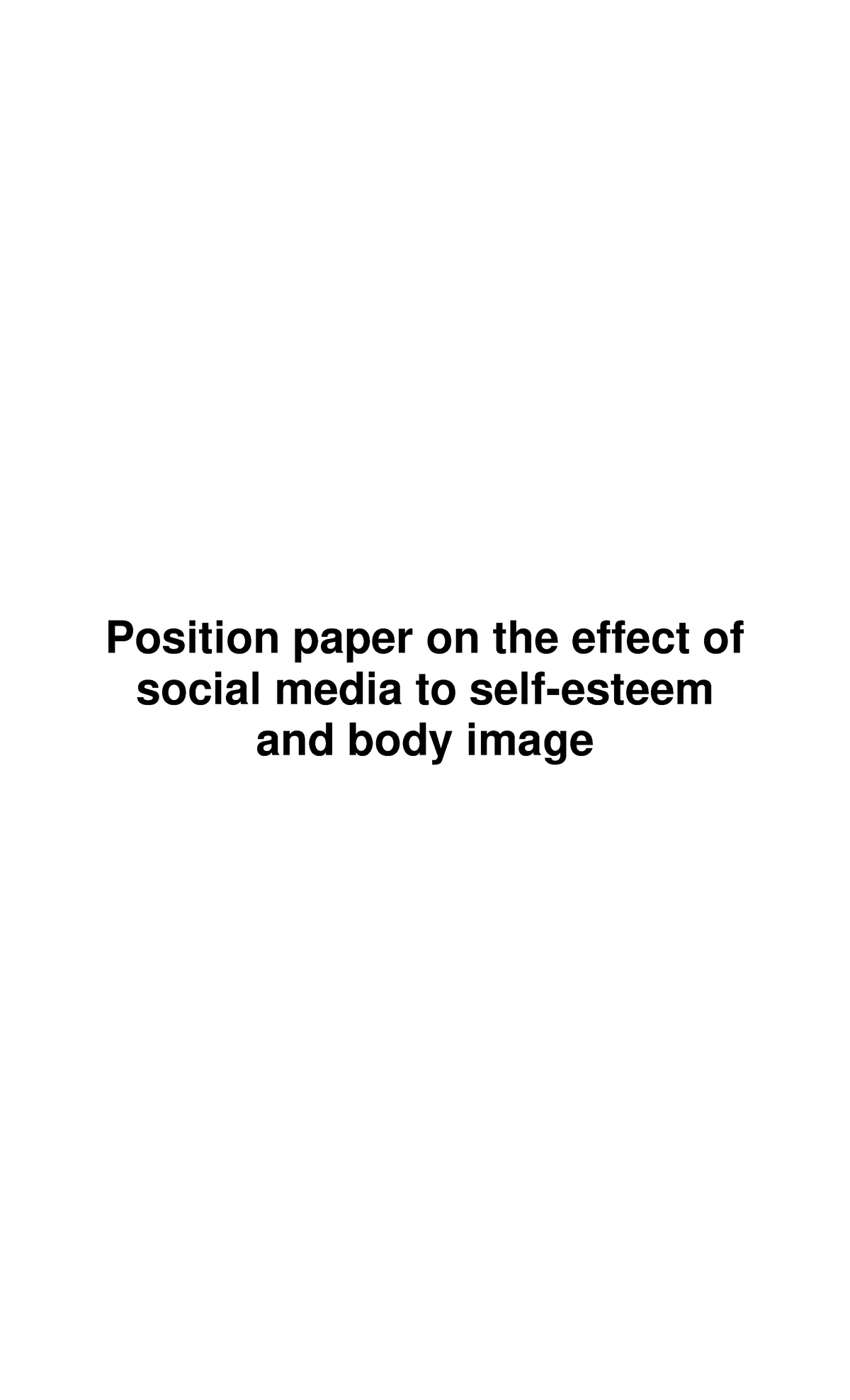 Position Paper: The Impact of Social Media on Body Image - Studocu