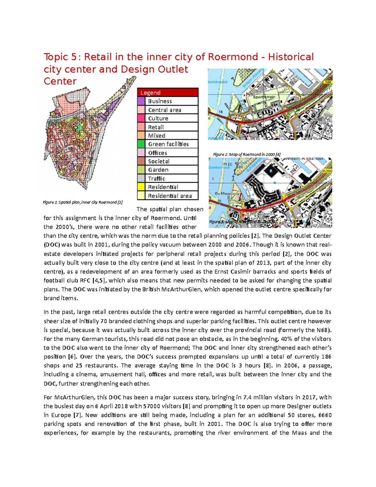 Assignment 1: Impact of the Design Outlet Center on Roermond Retail ...