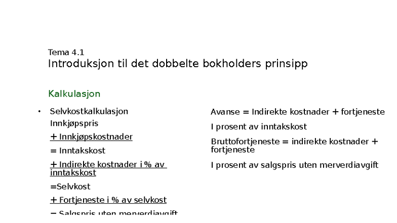 Tema 4.1: Introduksjon til Dobbel Bokføring og Kostnadskalkulasjon ...