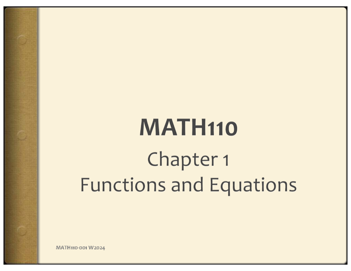 MATH110 Chapter 1: Functions, Equations, and Graphing Concepts F2024 ...