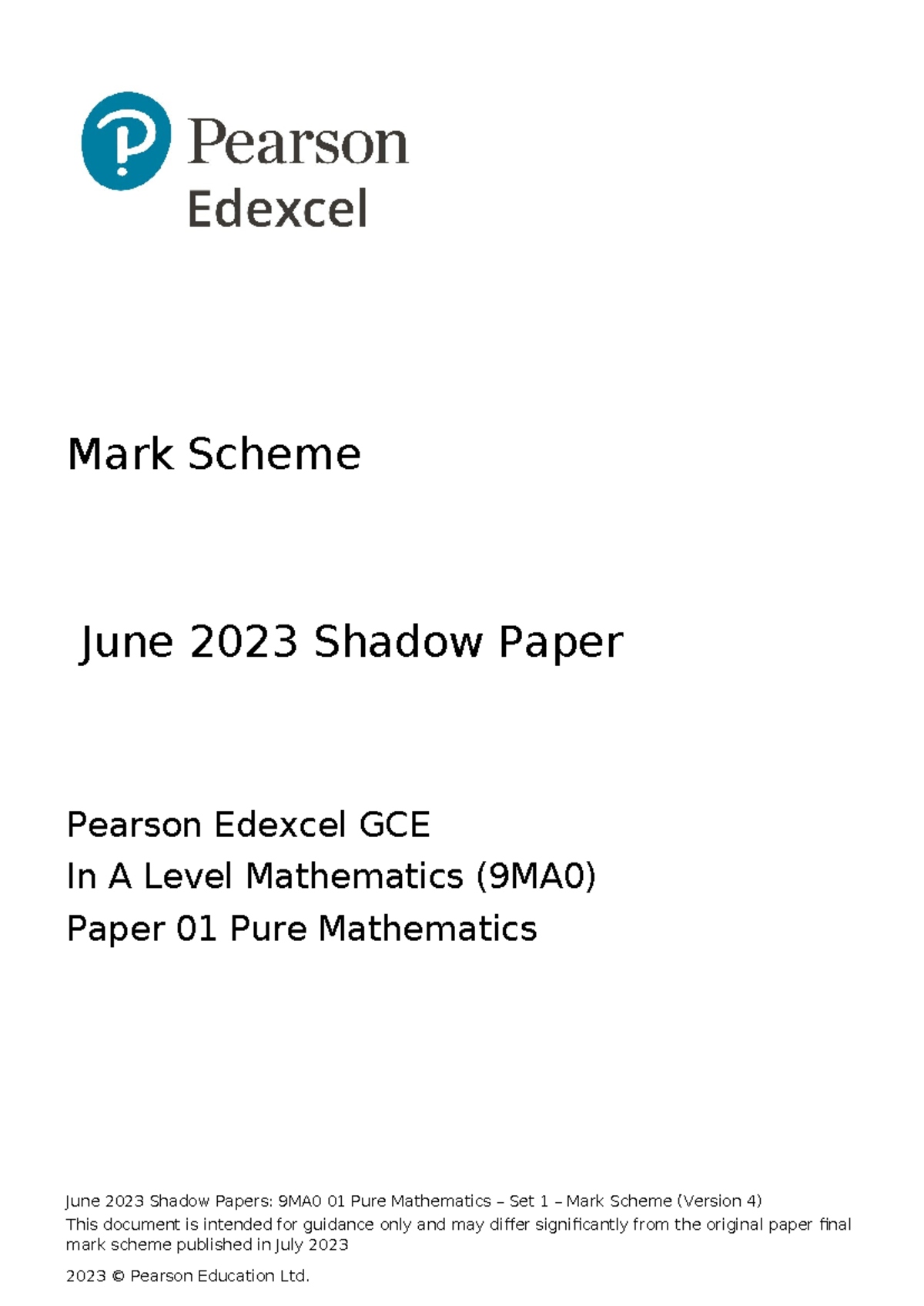 Mark Scheme for June 2023 Shadow Paper: 9MA0 01 Pure Mathematics Set 1 ...